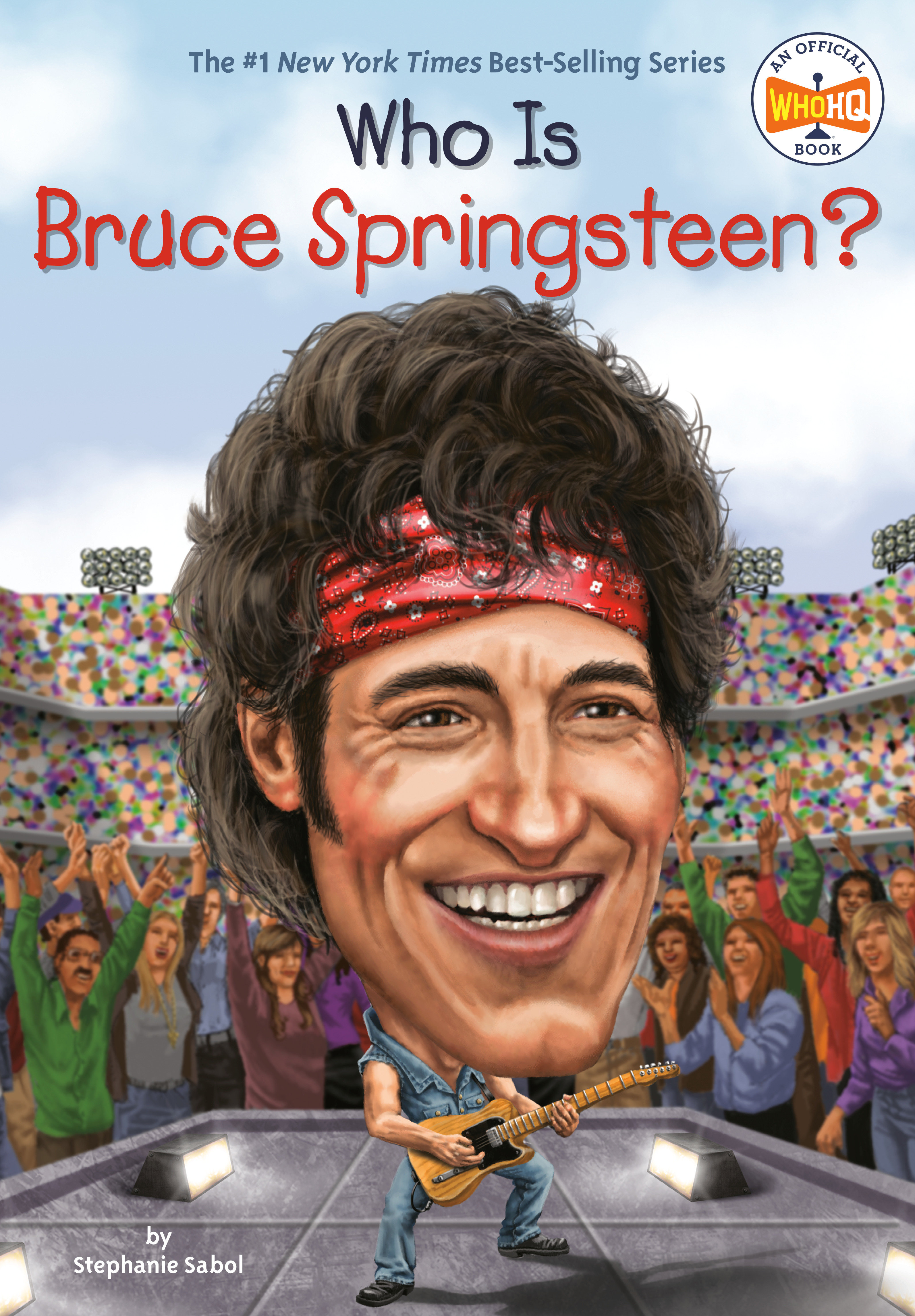 Who Is Bruce Springsteen? by Stephanie Sabol