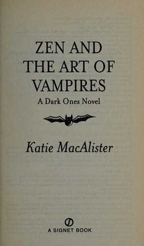 Zen and the Art of Vampires by Katie MacAlister