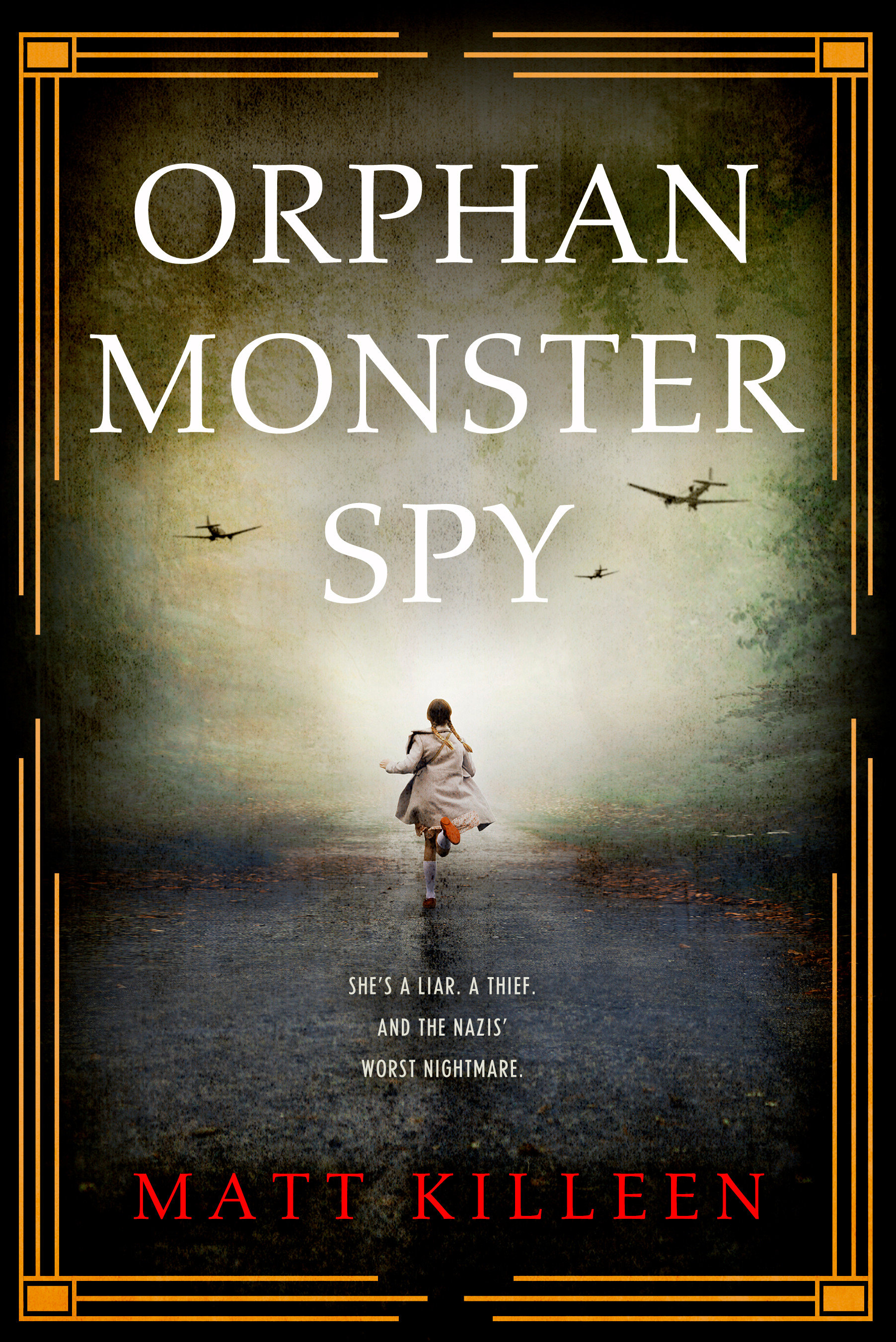 Orphan Monster Spy by Saskia Maarleveld