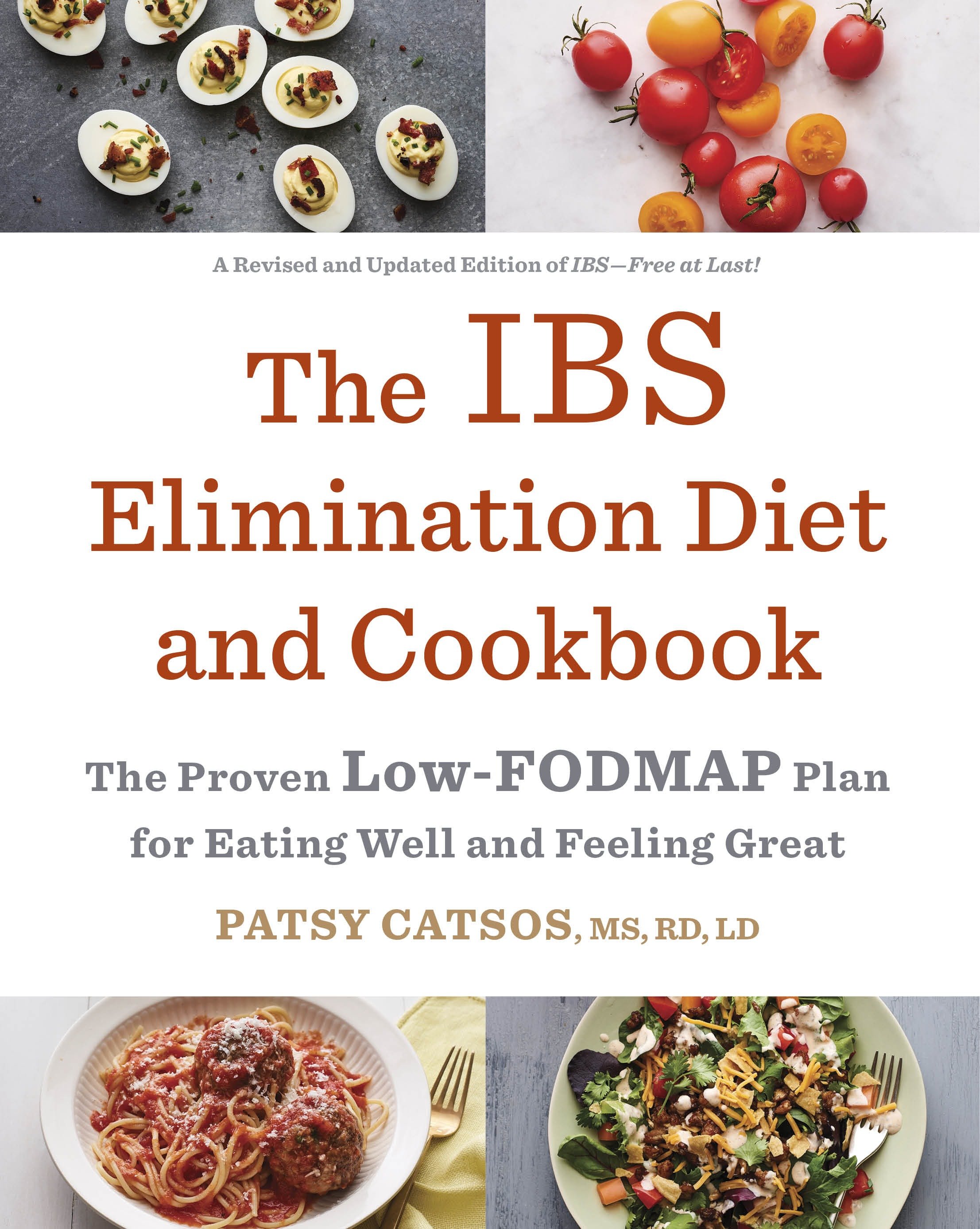 The IBS Elimination Diet and Cookbook by Patsy Catsos MS RD LD