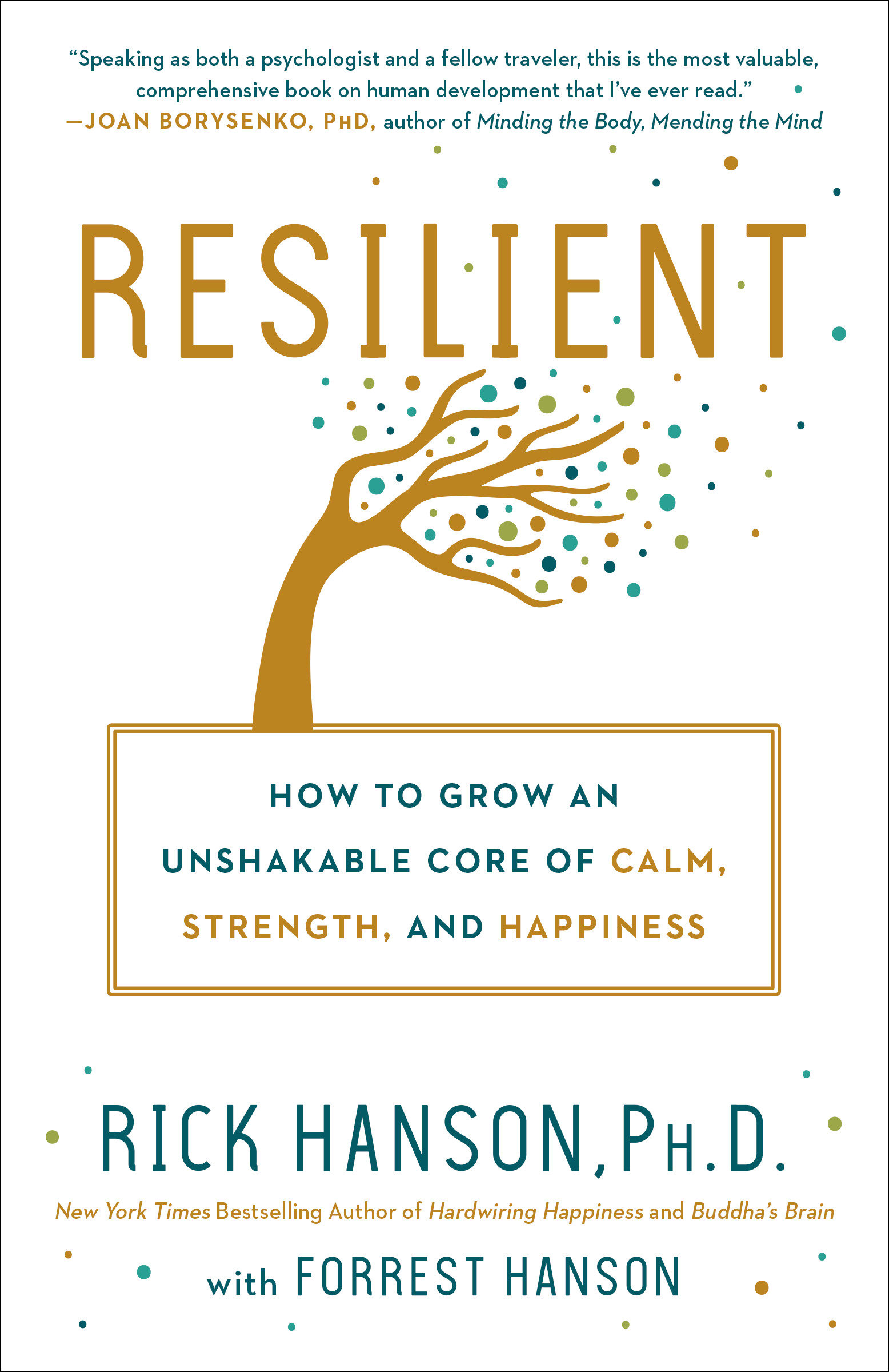 Resilient by Rick Hanson PhD
