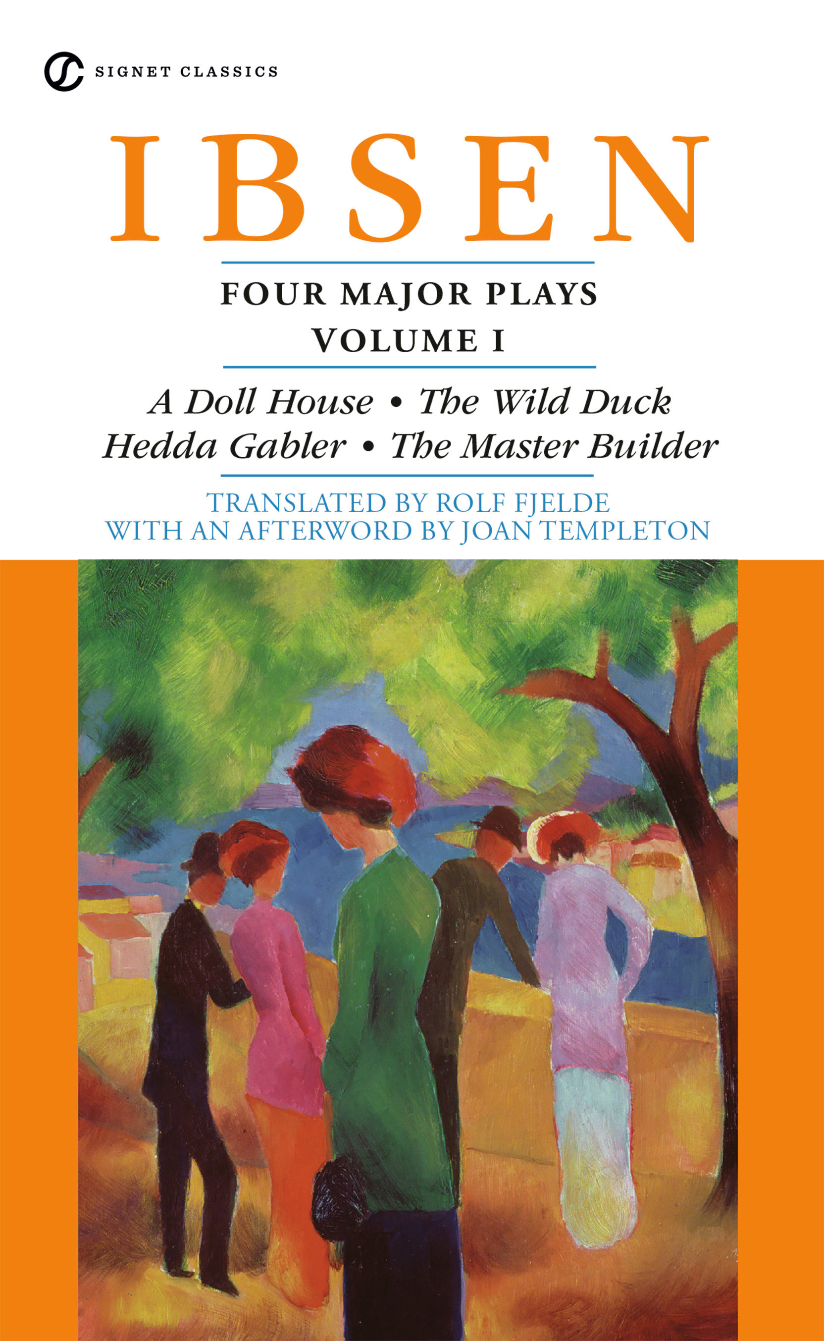 Four Major Plays, Volume I by Henrik Ibsen