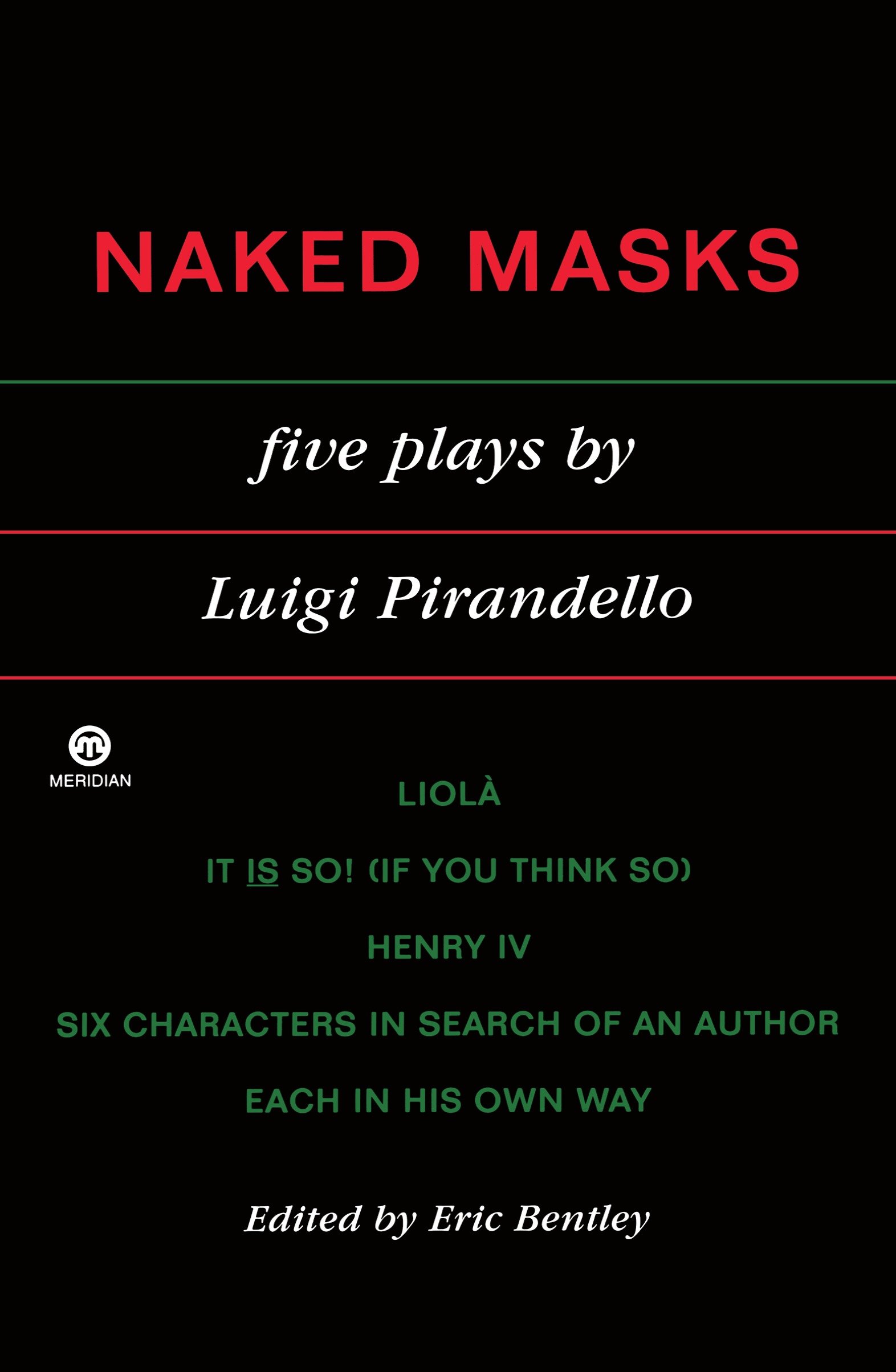 Naked Masks by Luigi Pirandello