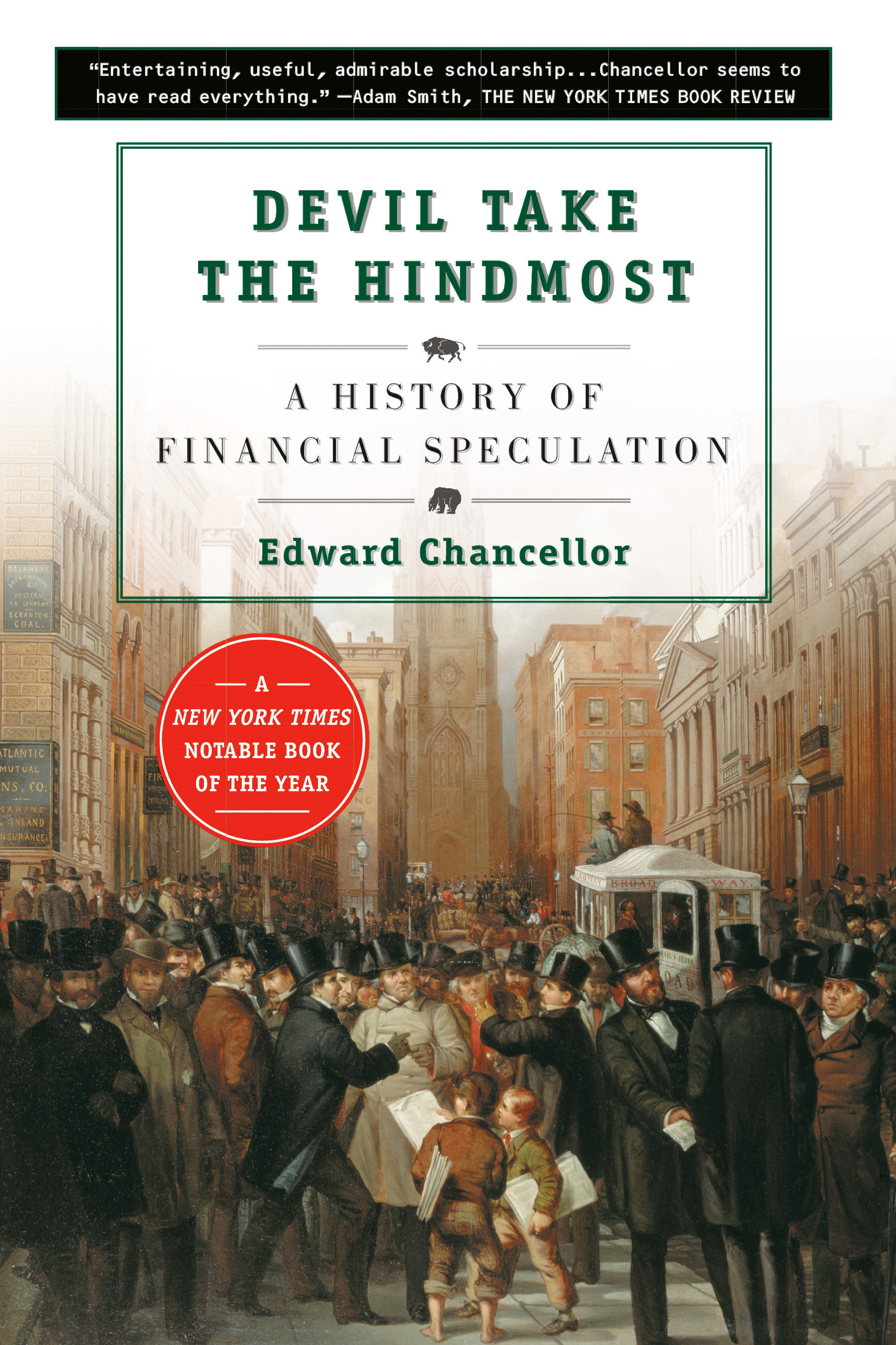Devil Take the Hindmost by Edward Chancellor