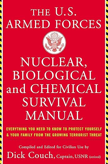 U.s. Armed Forces Nuclear, Biological and Chemical Survival Manual