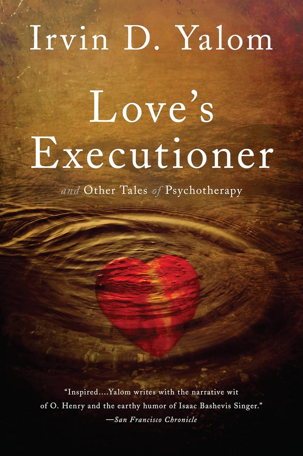 Love's Executioner by Irvin D. Yalom