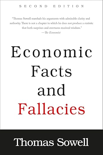 Economic Facts and Fallacies by Thomas Sowell