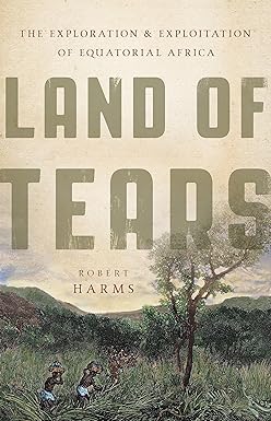 Land of Tears by Robert Harms