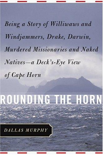 Rounding the Horn by Dallas Murphy