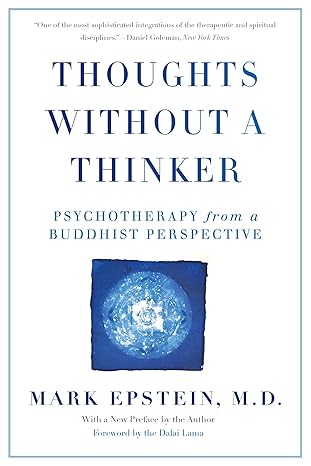 Thoughts Without a Thinker by Mark Epstein