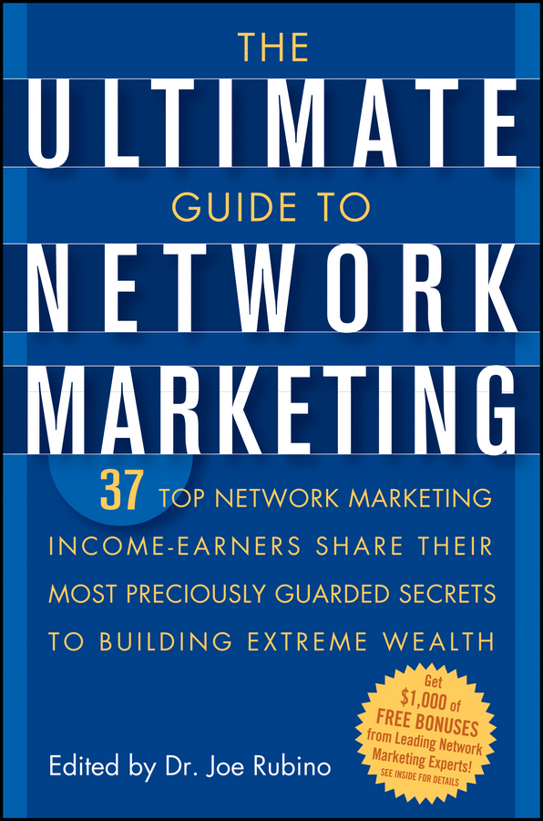 The Ultimate Guide to Network Marketing by Joe Rubino