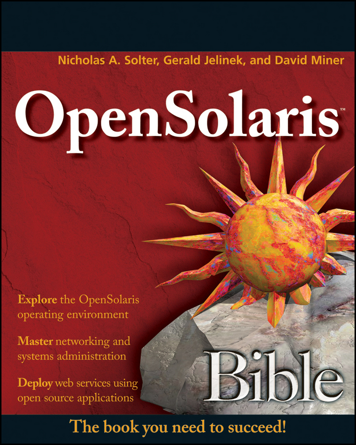 Opensolaris Bible by Nicholas A. Solter