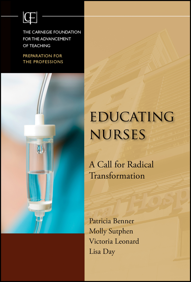 Educating Nurses by Patricia Benner
