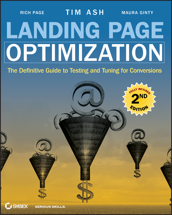 Landing Page Optimization by Tim Ash