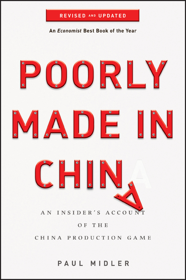 Poorly Made in China by Paul Midler