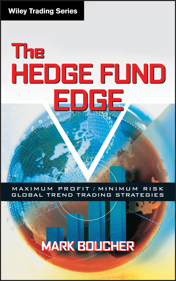 The Hedge Fund Edge by Mark Boucher