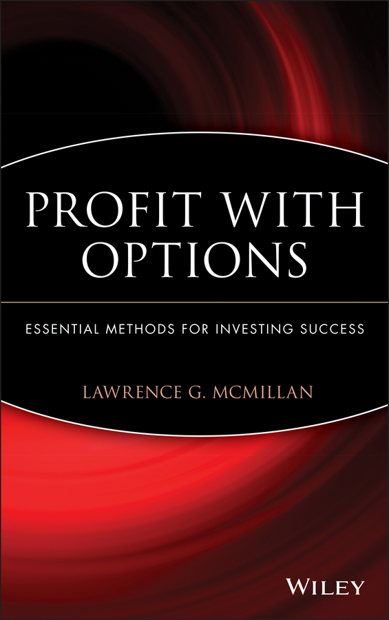 Profit With Options by Lawrence G. McMillan