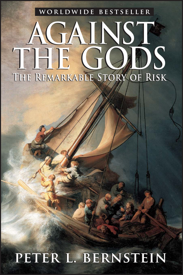 Against the Gods by Peter L. Bernstein