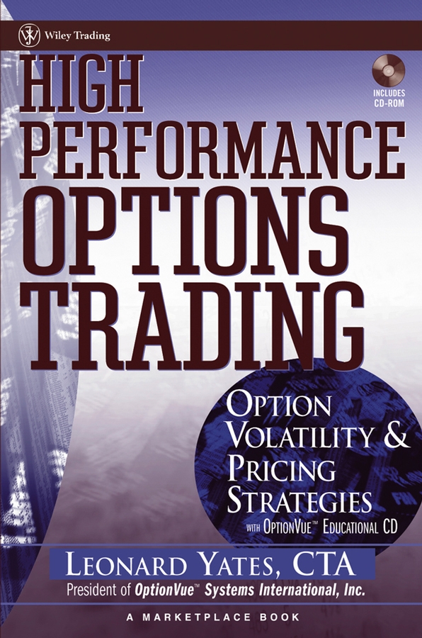 High Performance Options Trading by Leonard Yates