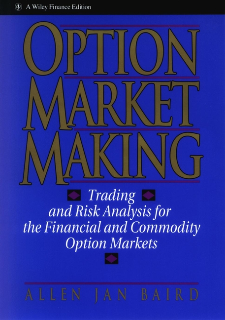 Option Market Making by Allen Jan Baird
