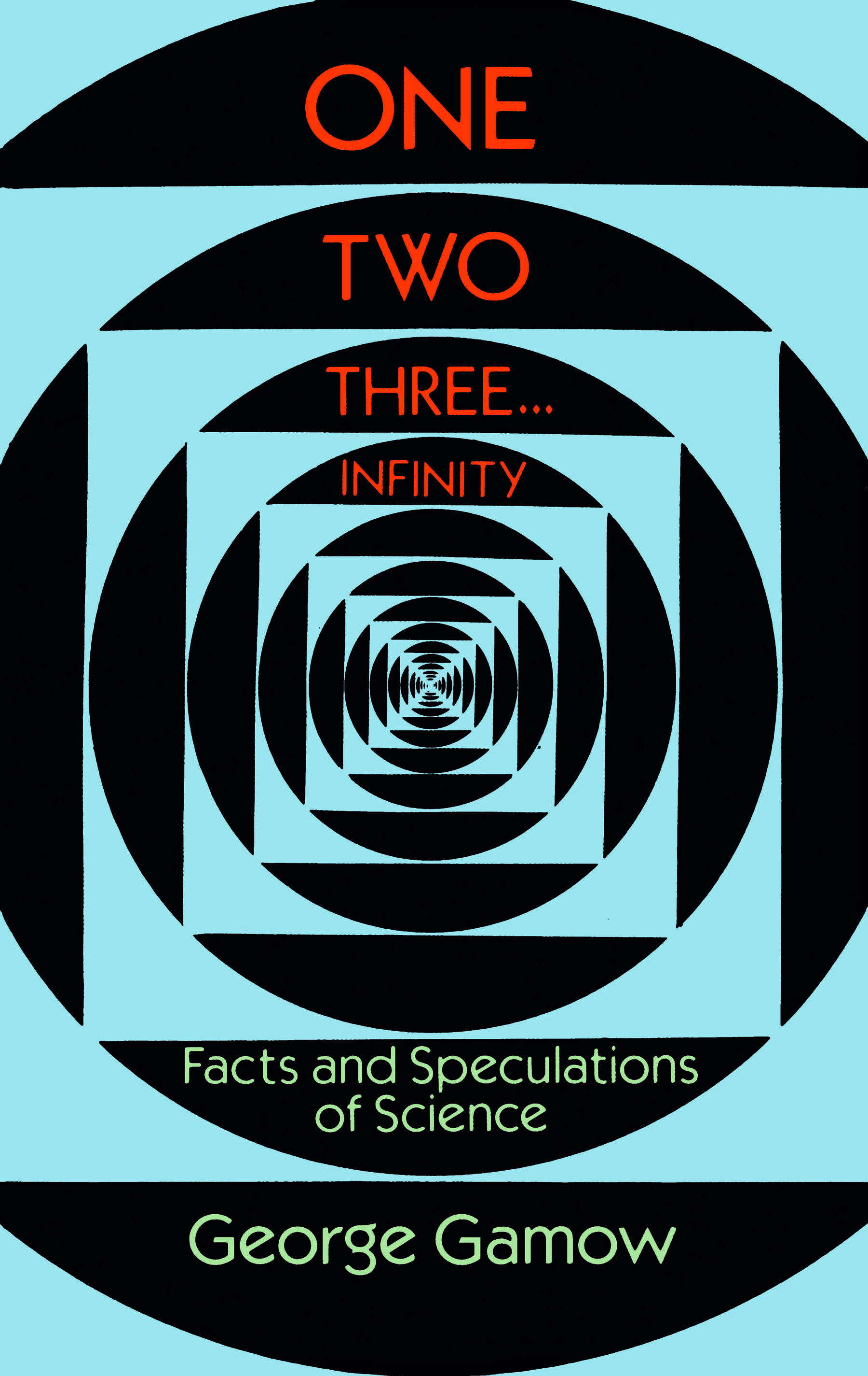 One Two Three . . . Infinity by George Gamow