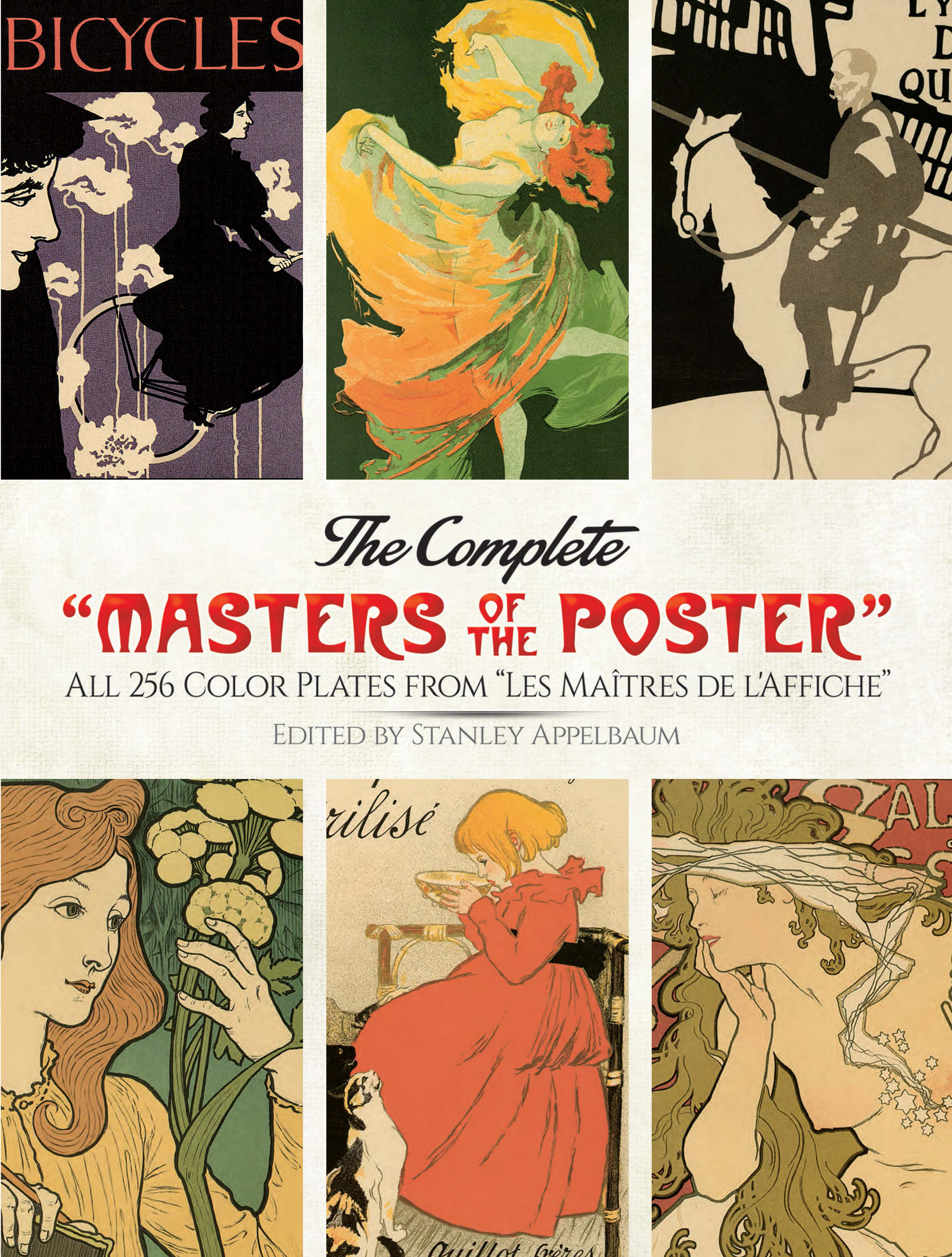 The Complete "masters of the Poster" by Stanley Appelbaum