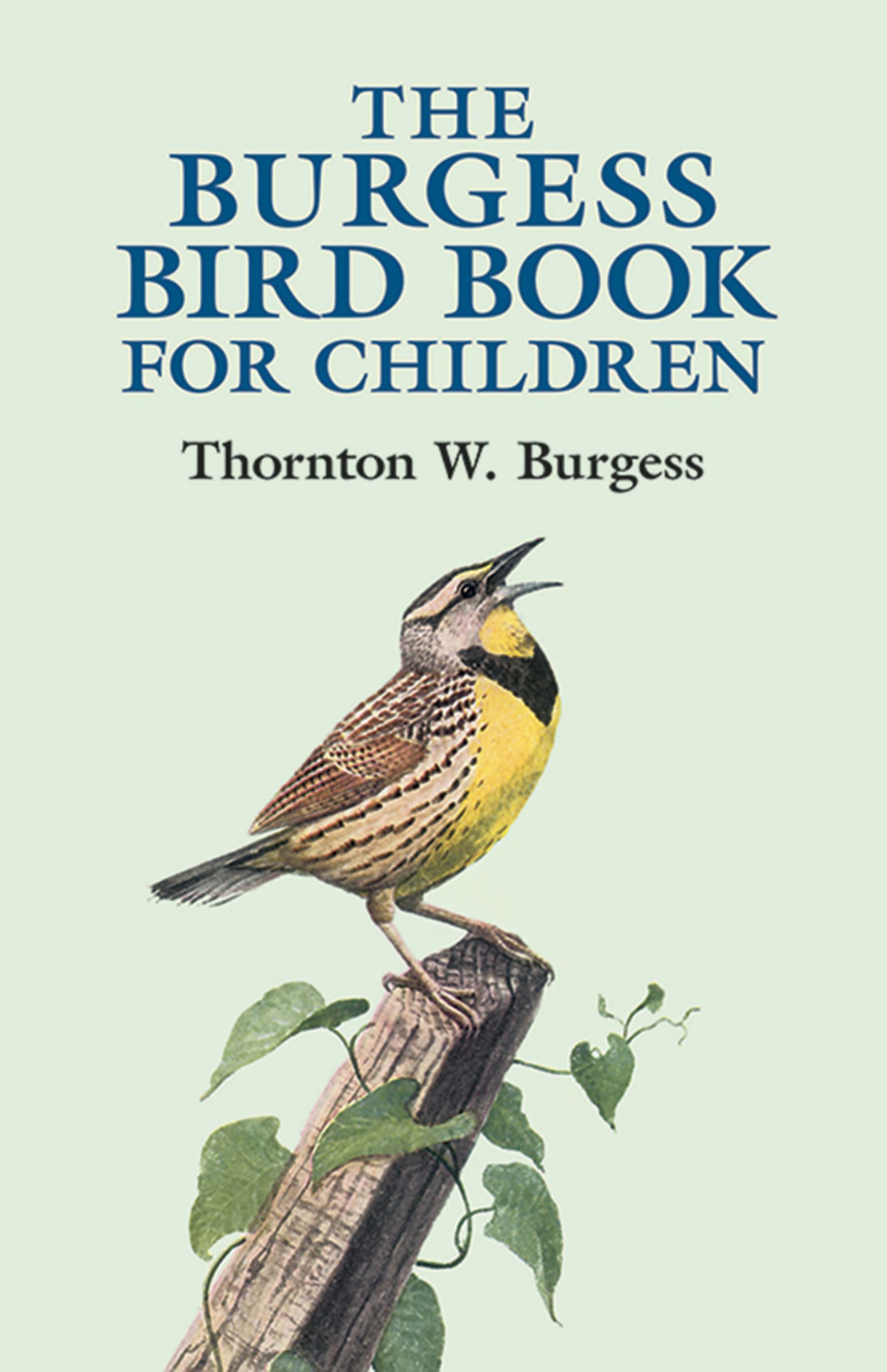 The Burgess Bird Book for Children by Thornton W. Burgess