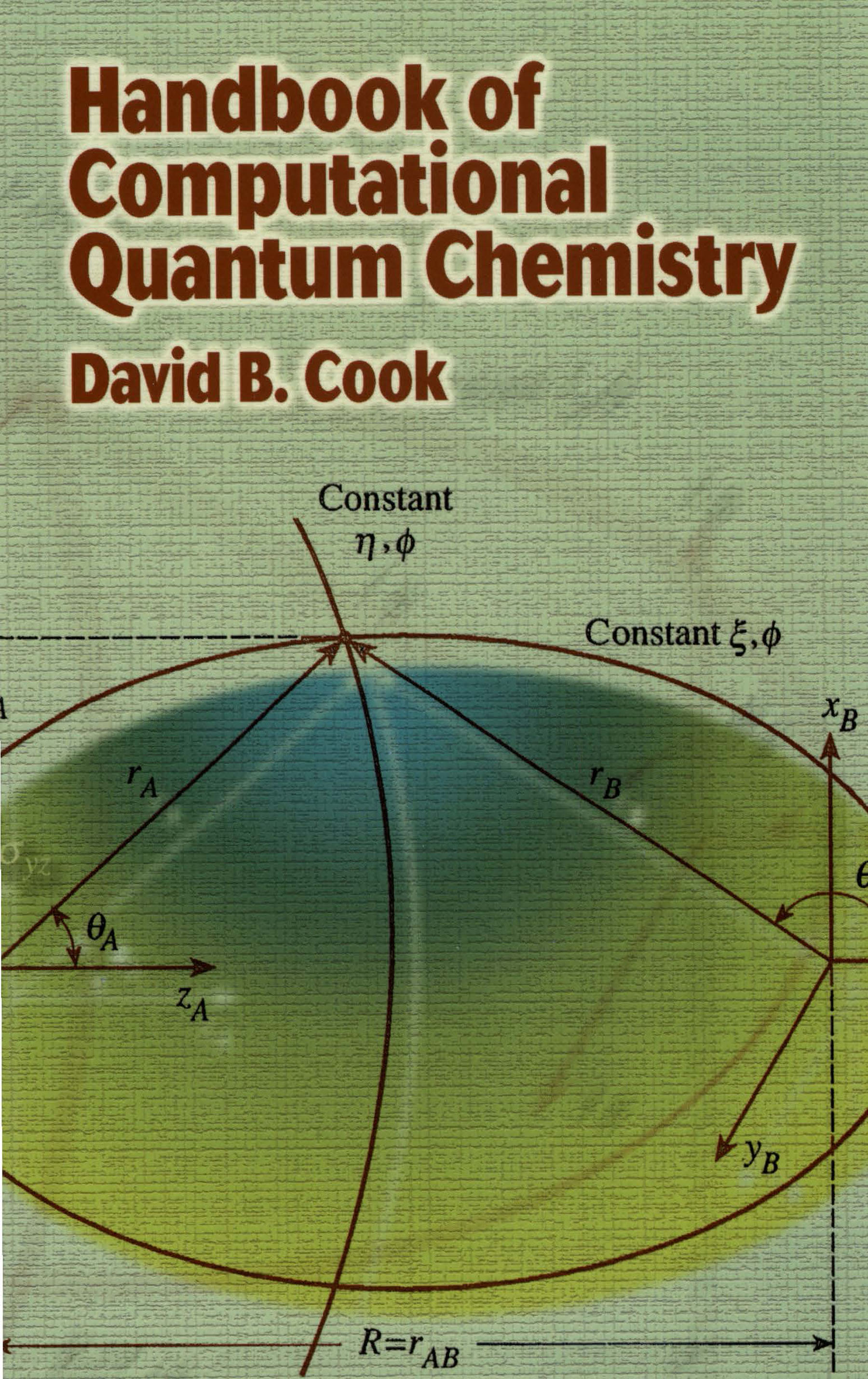 Handbook of Computational Quantum Chemistry by David B. Cook