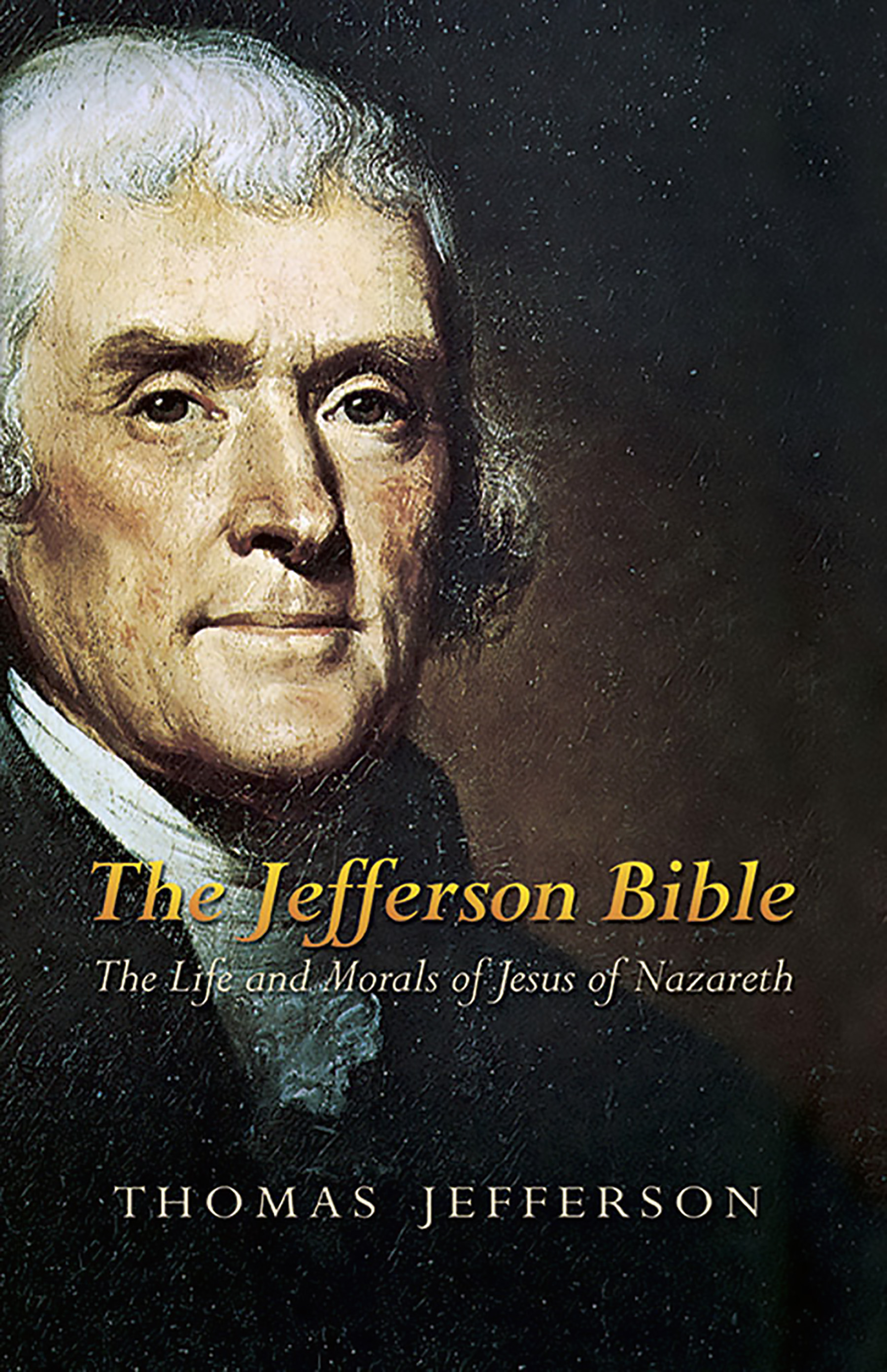 The Jefferson Bible by Thomas Jefferson