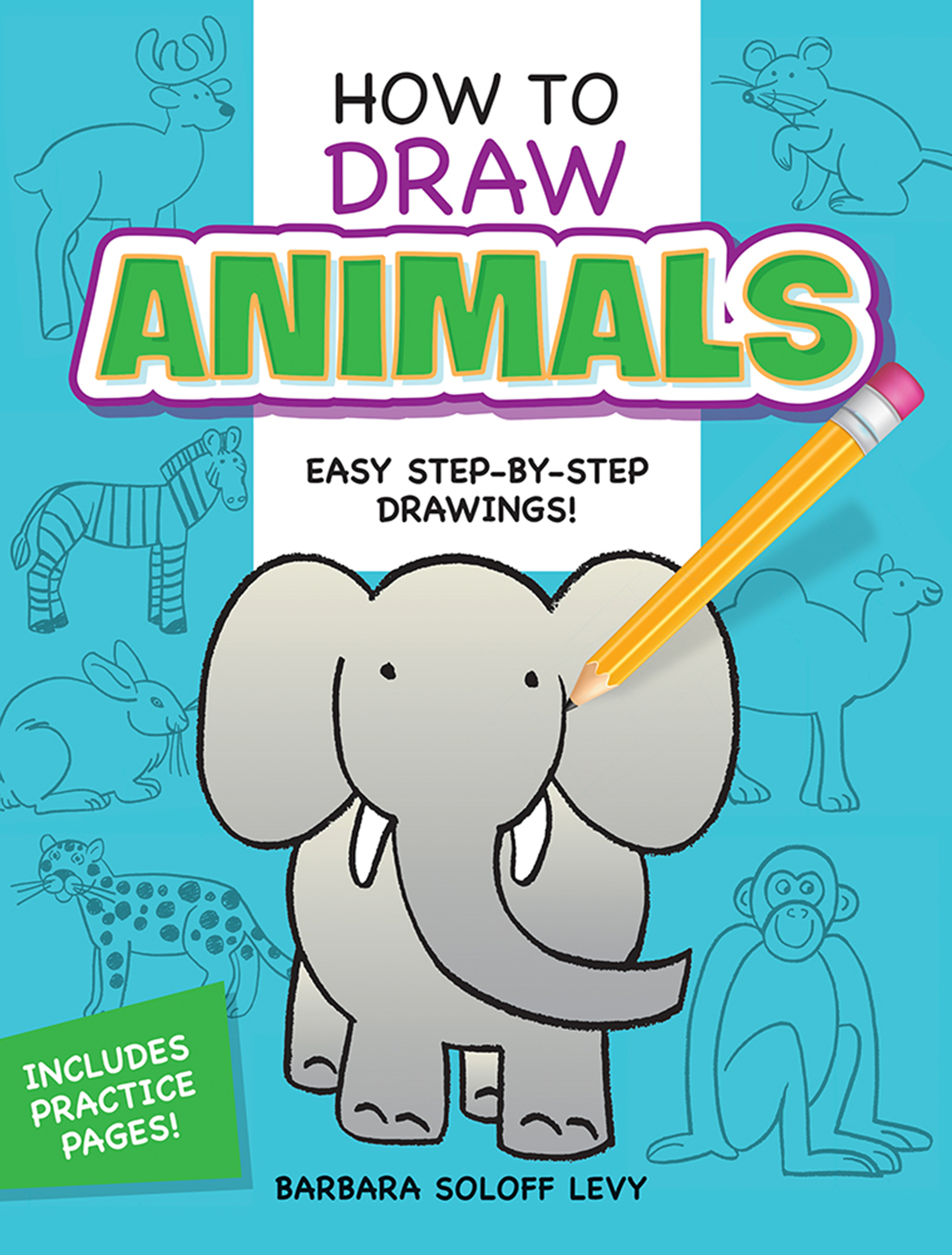 How to Draw Animals by Barbara Soloff Levy