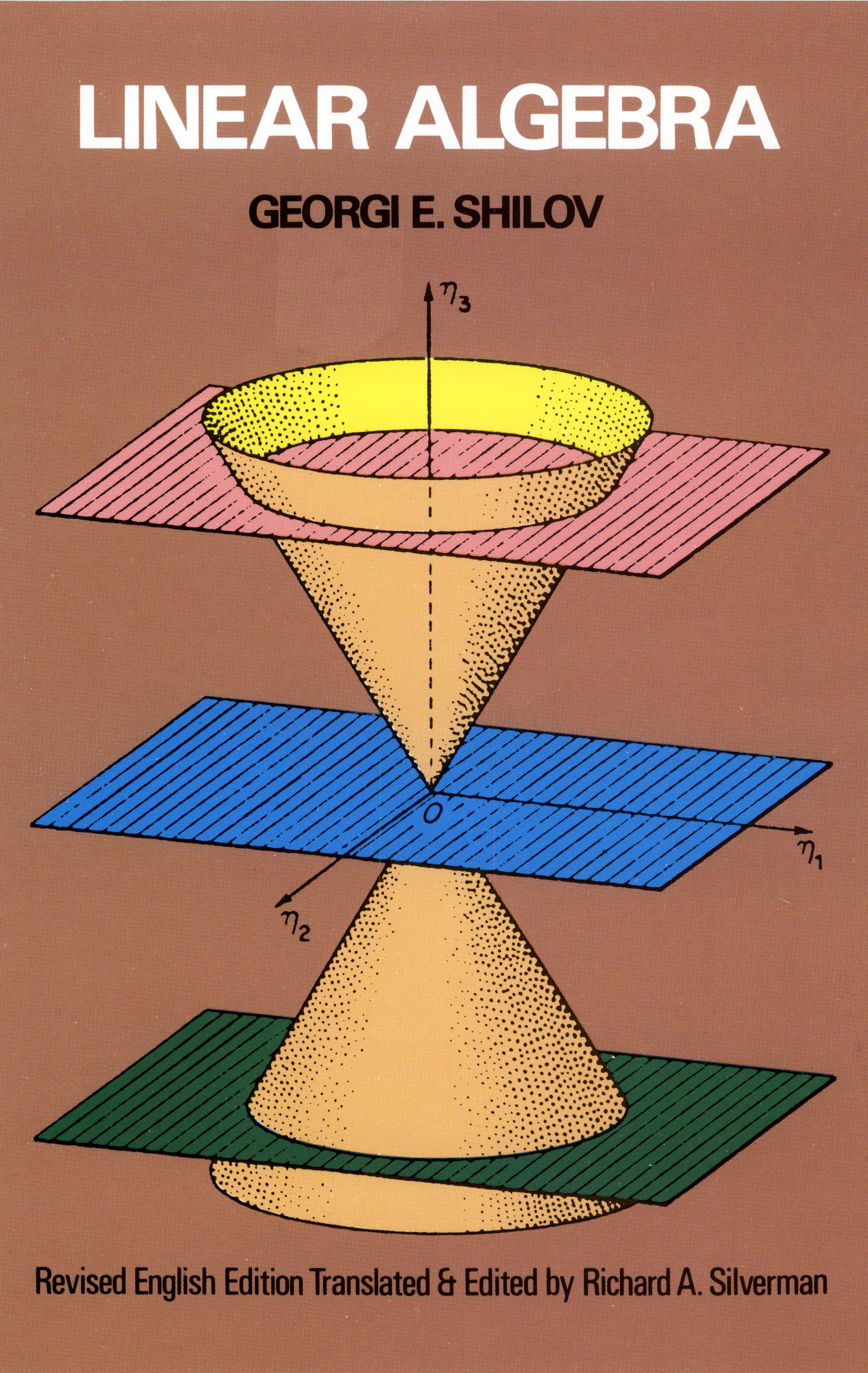 Linear Algebra by Georgi E. Shilov