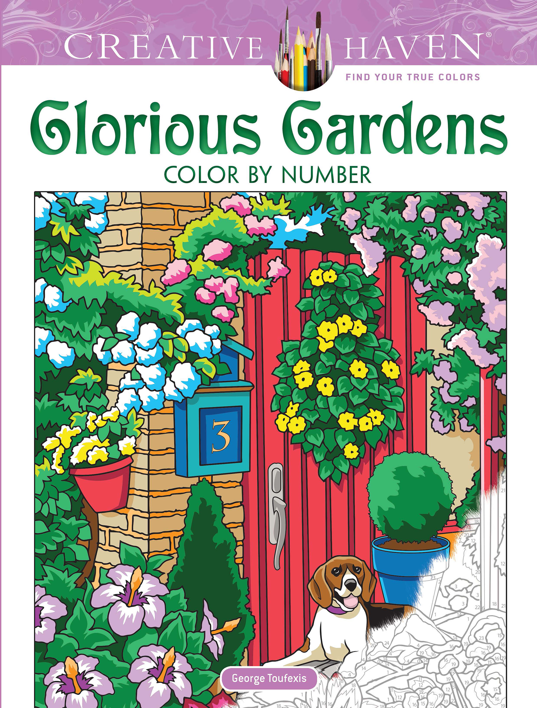 Creative Haven Glorious Gardens Color by Number Coloring Book by George Toufexis