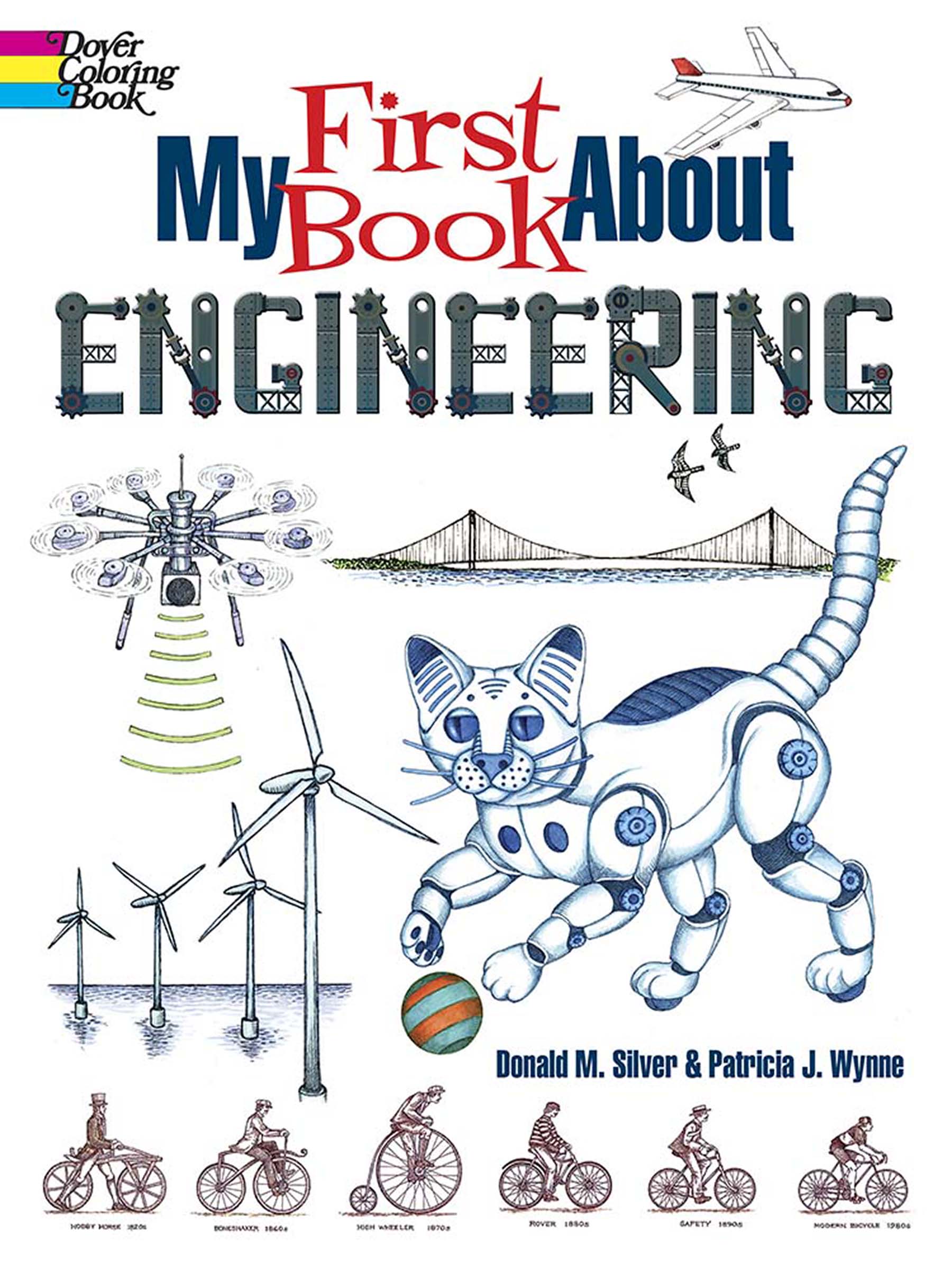 My First Book About Engineering by Patricia J. Wynne
