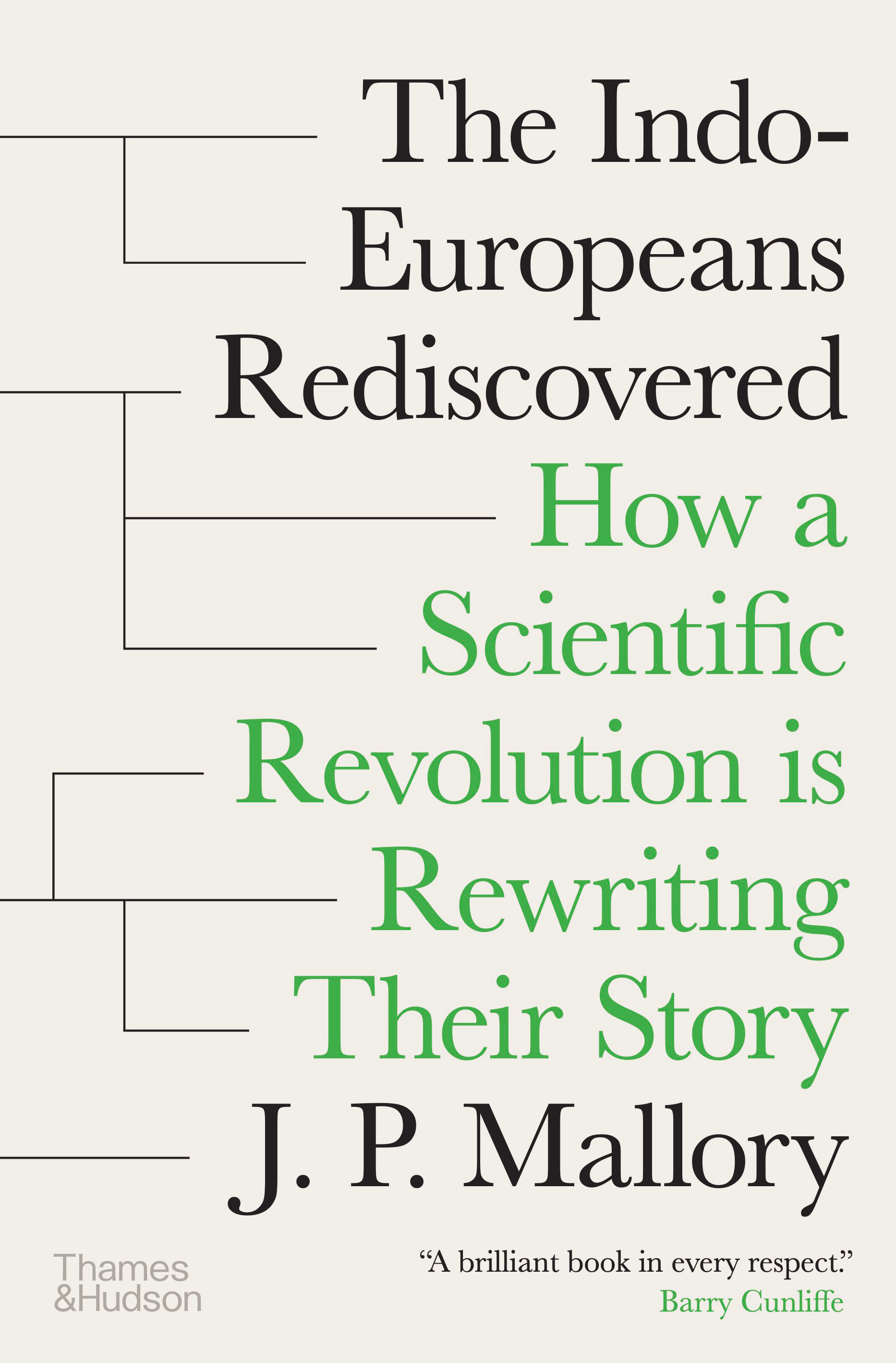 The Indo-europeans Rediscovered by J. P. Mallory