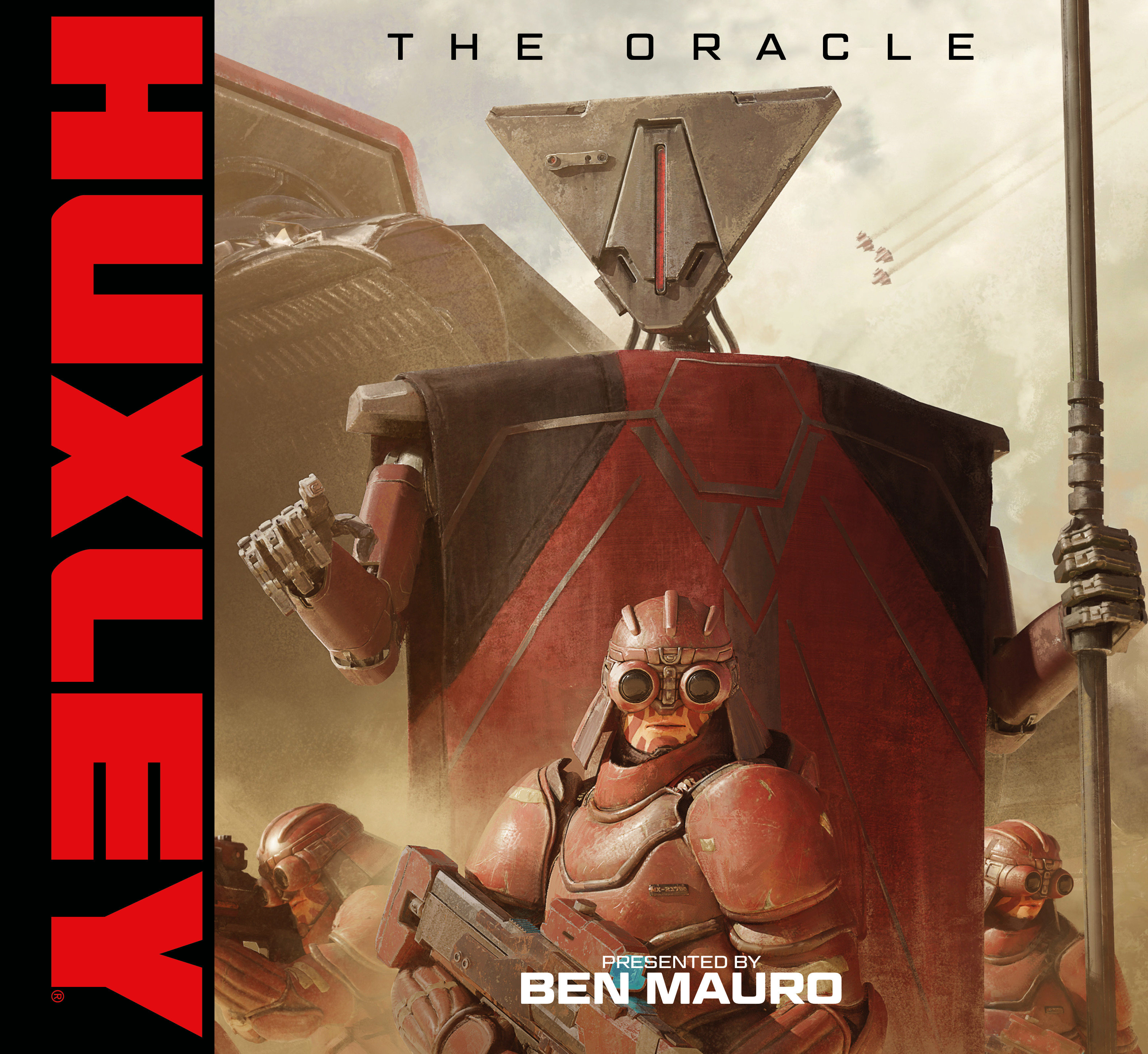 HUXLEY by Ben Mauro