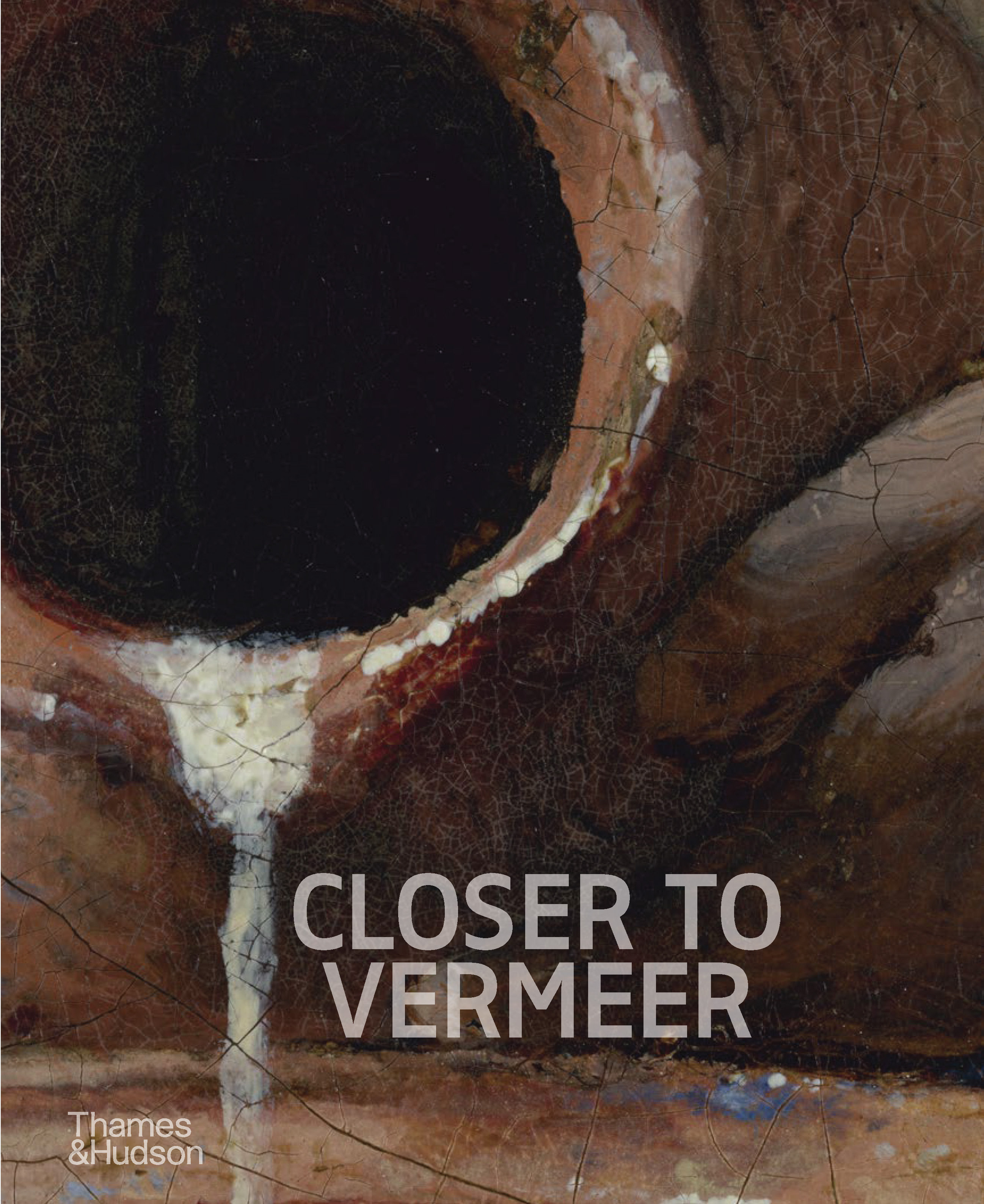Close to Vermeer: New Research on the Painter and His Art by Ige Verslype