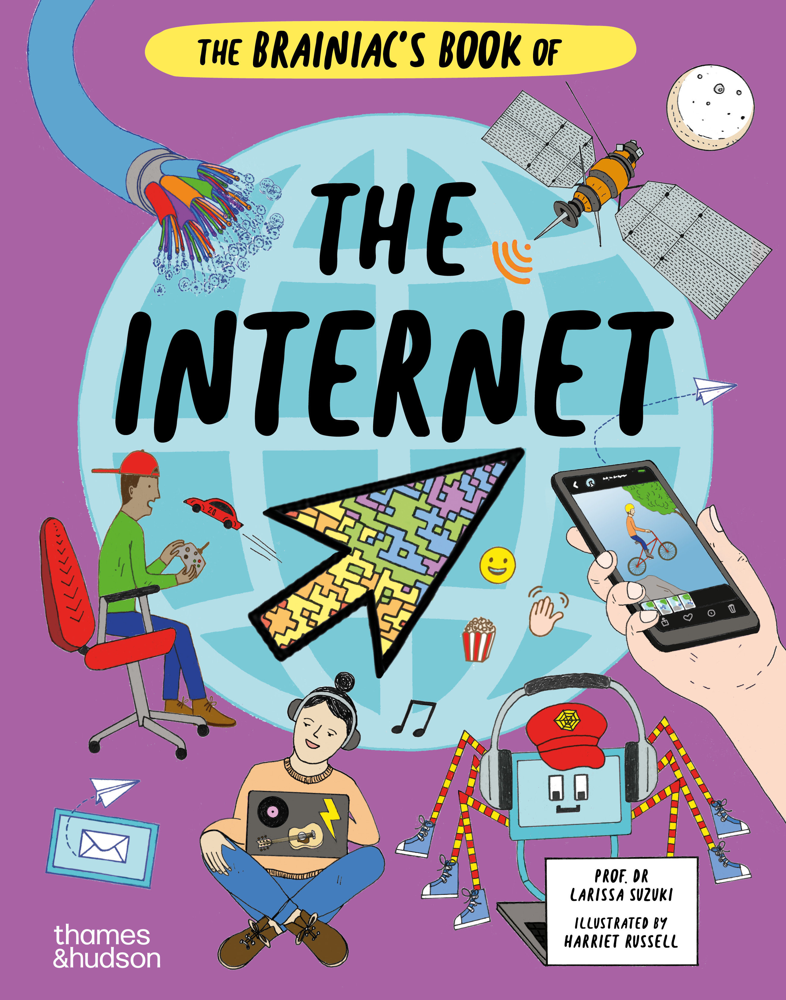 Brainiacts Book of the Internet by Suzuki Larissa