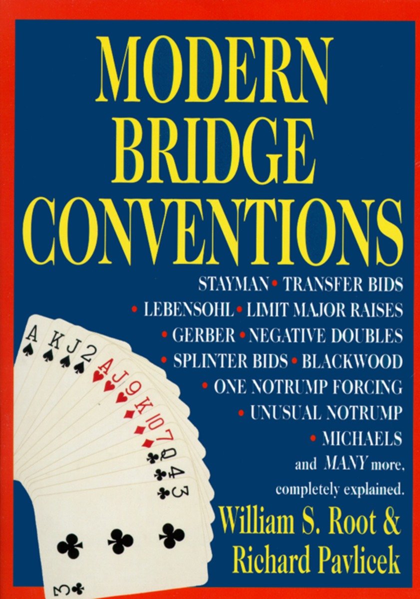 Modern Bridge Conventions by William S. Root