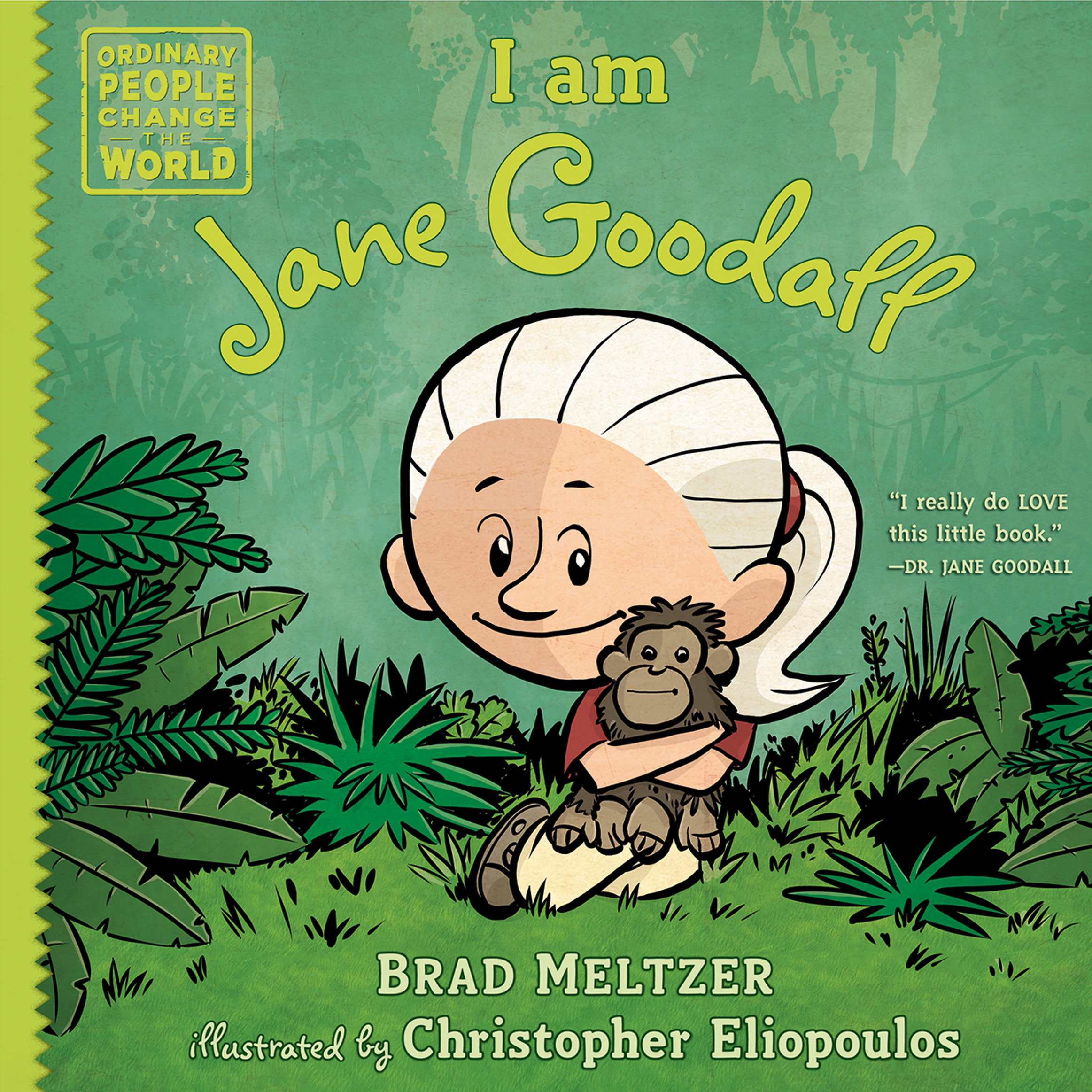 I Am Jane Goodall by Brad Meltzer