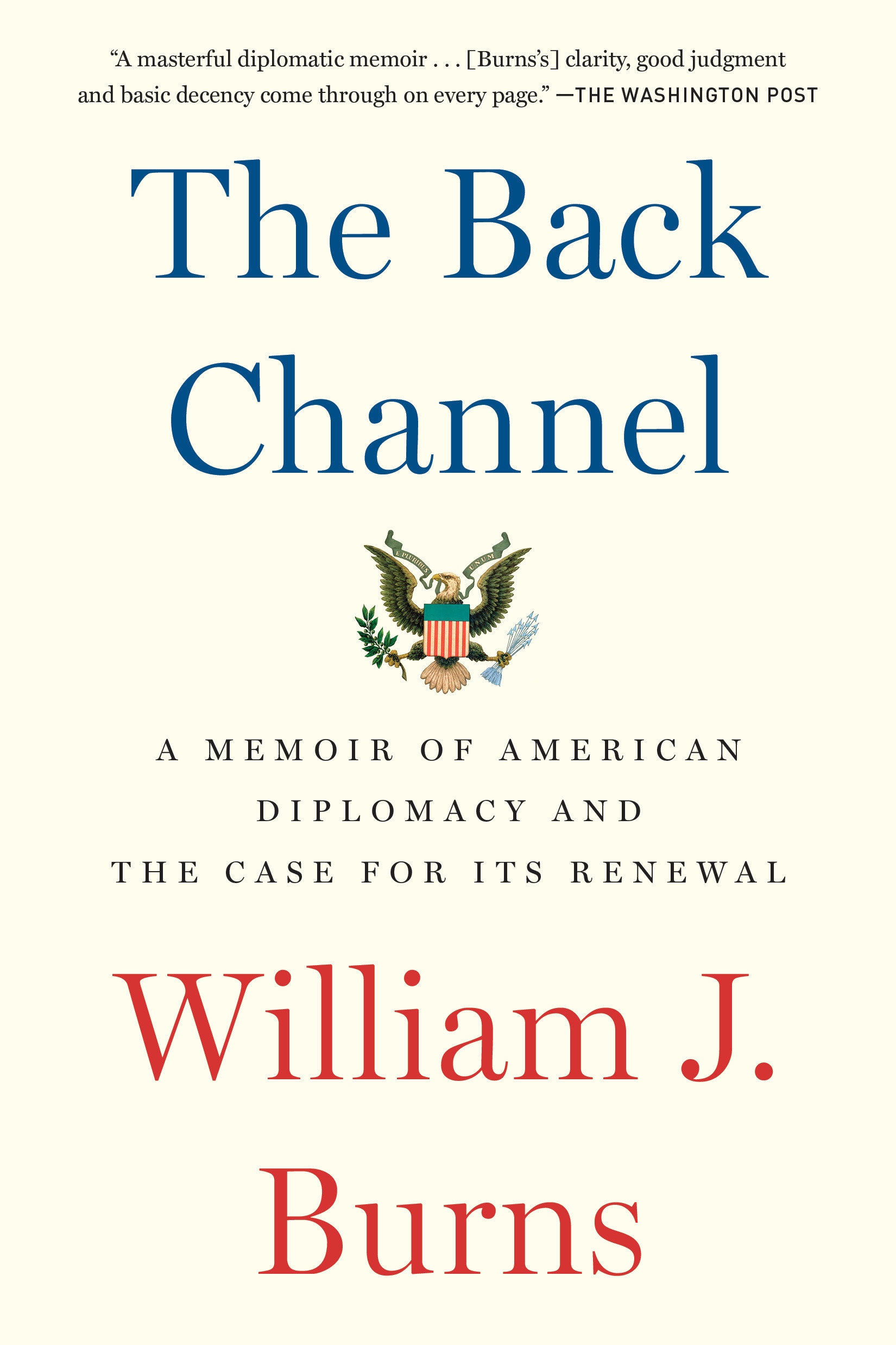 The Back Channel by William J. Burns