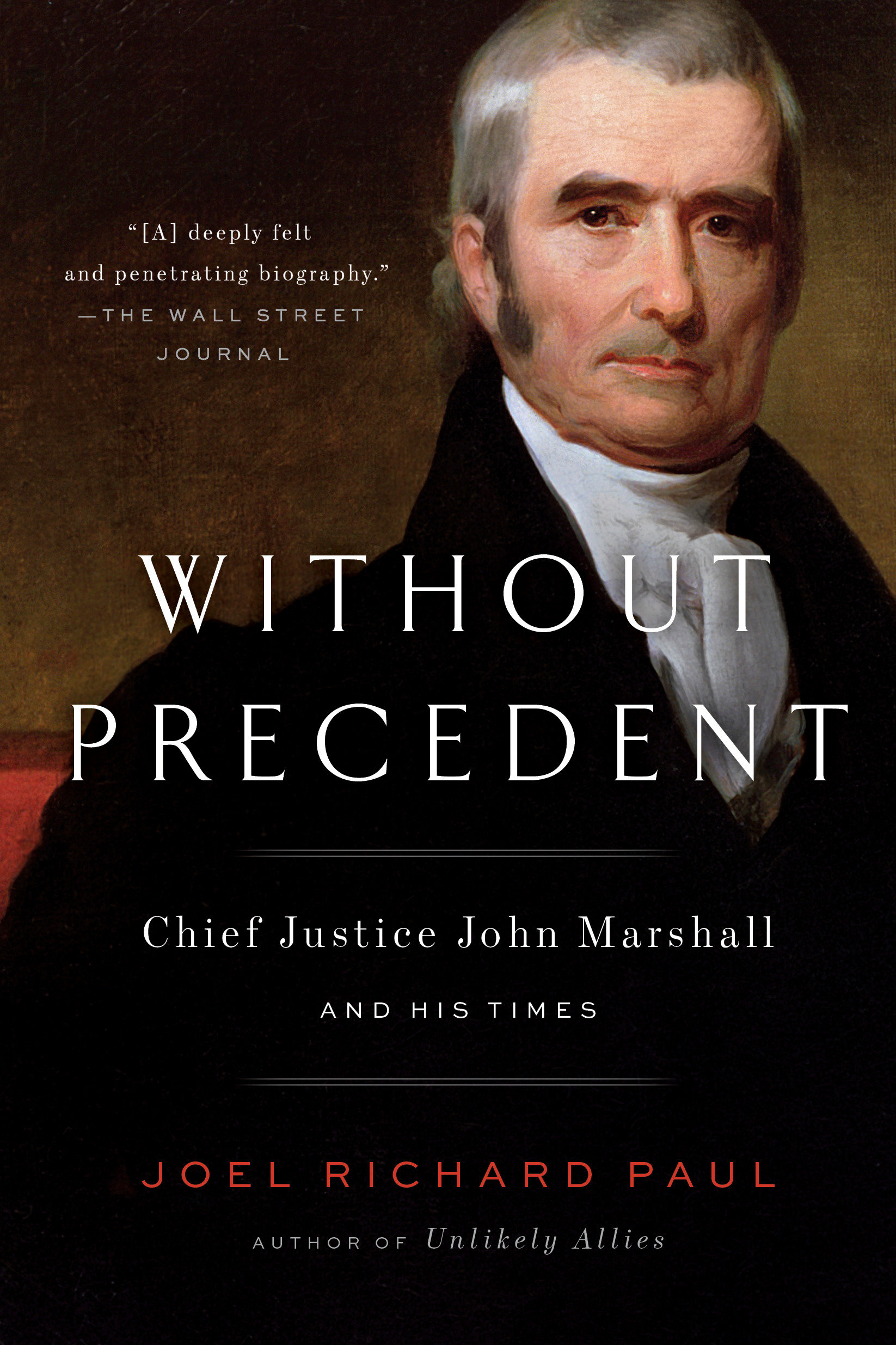 Without Precedent by Joel Richard Paul