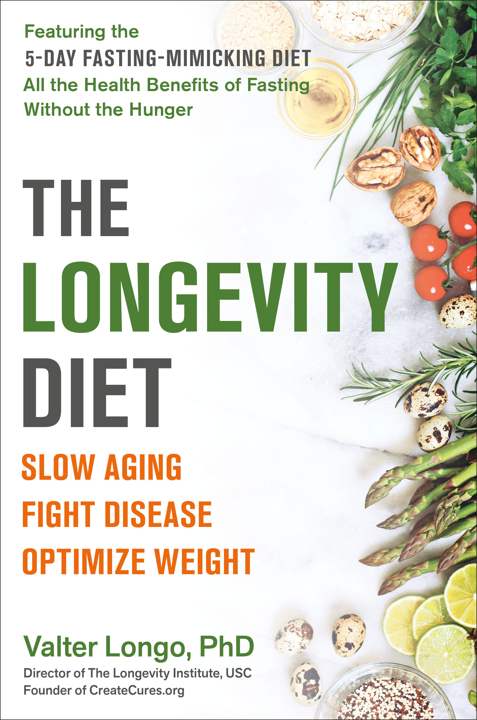 The Longevity Diet by Valter Longo PhD