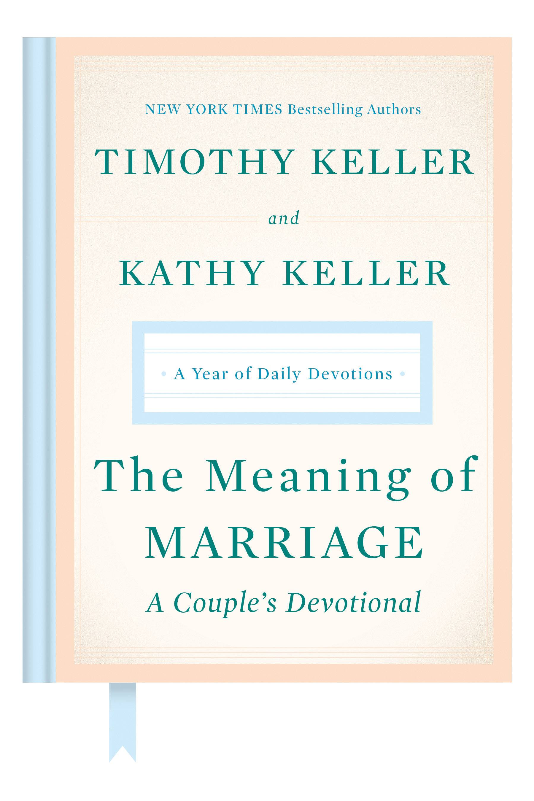 The Meaning of Marriage: a Couple's Devotional by Timothy Keller