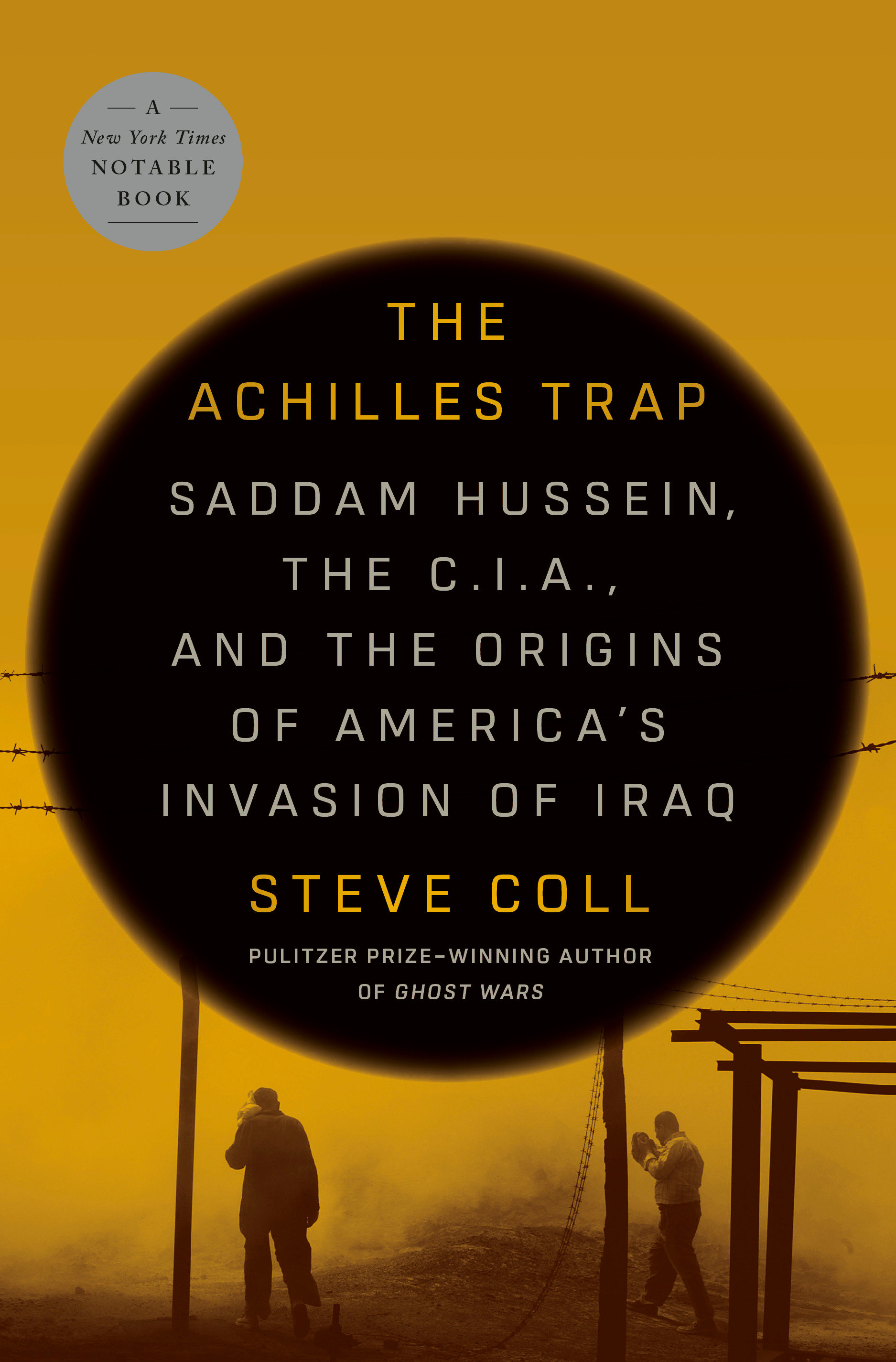 The Achilles Trap by Steve Coll