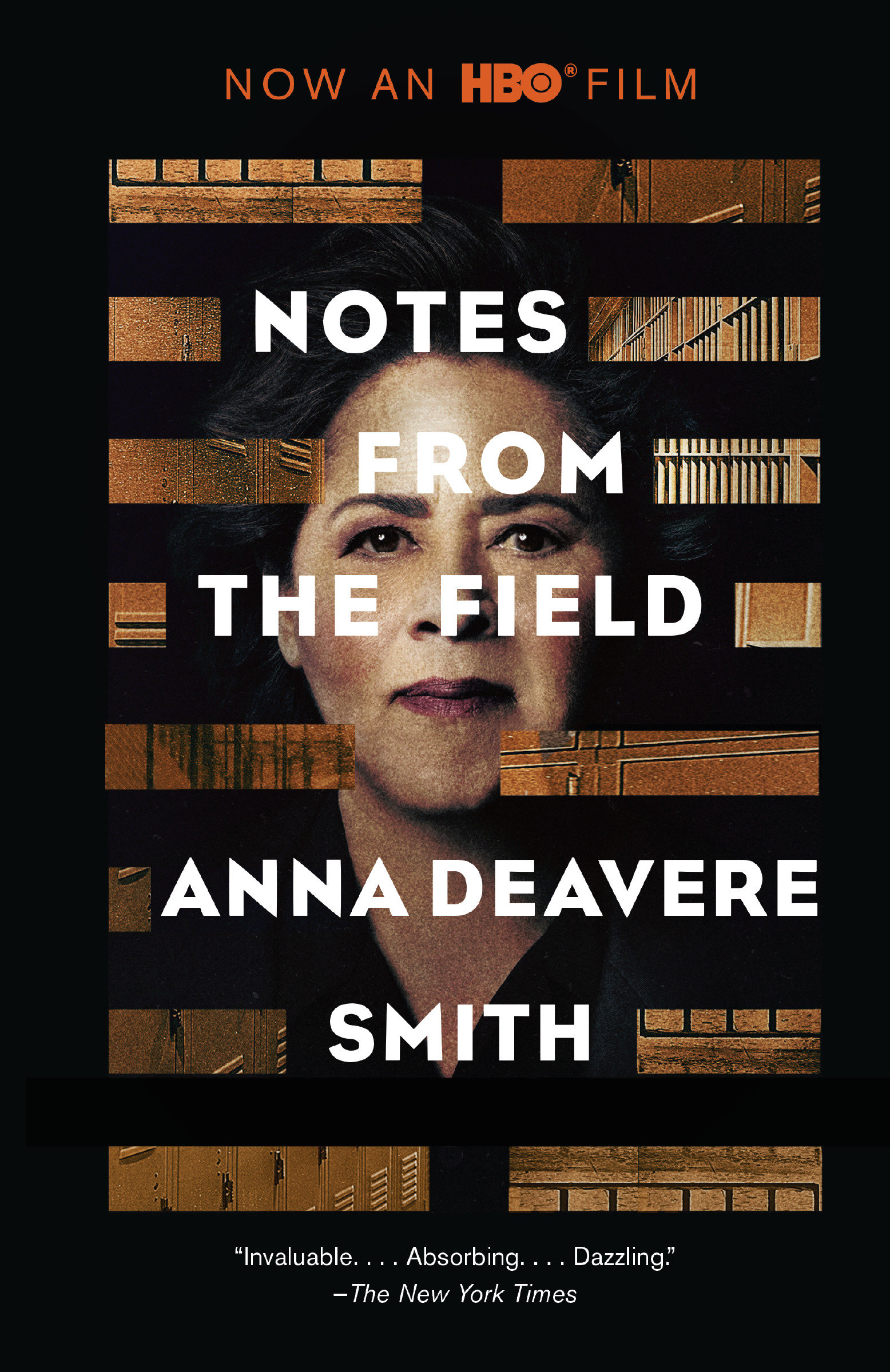 Notes From the Field by Anna Deavere Smith