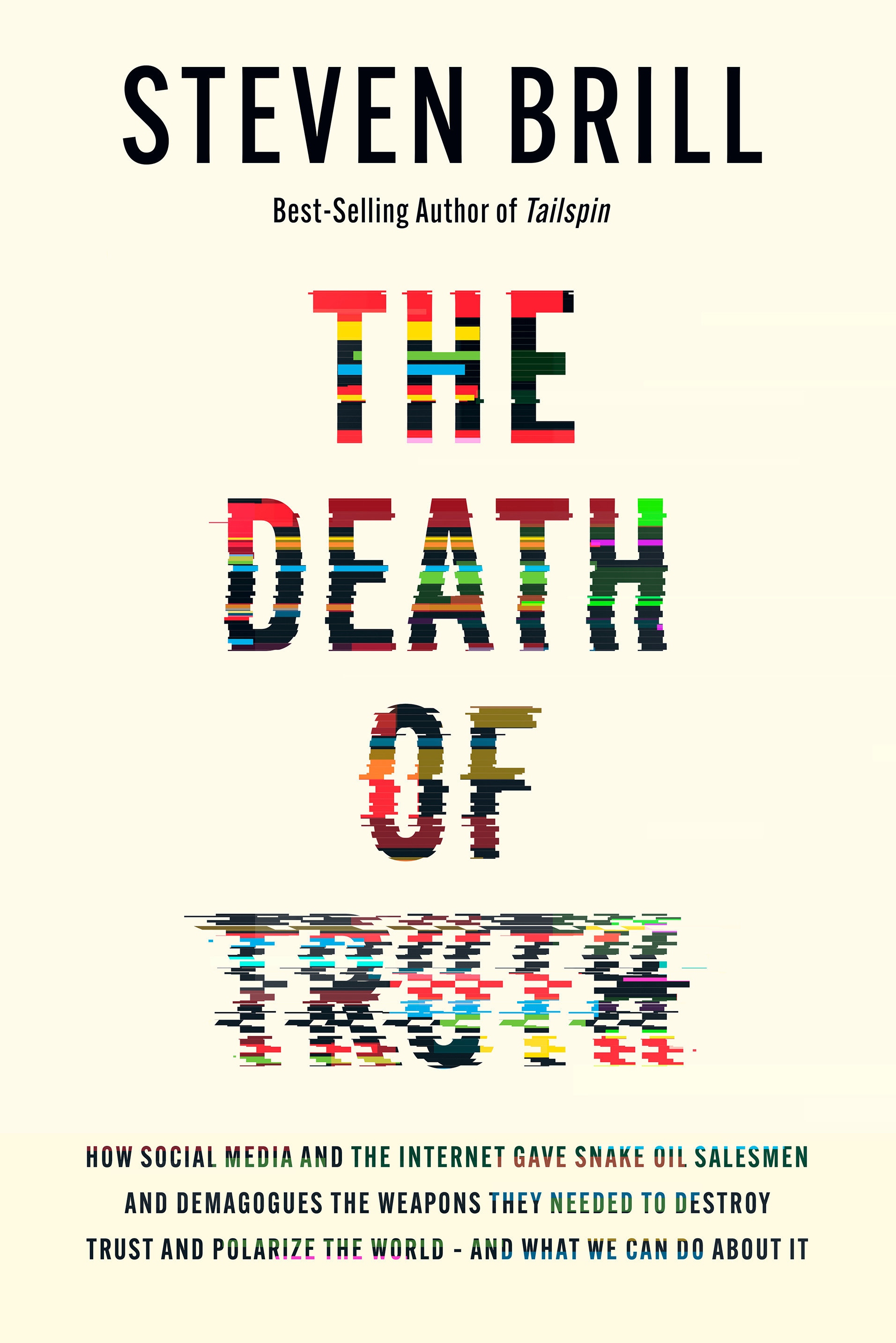 The Death of Truth by Steven Brill