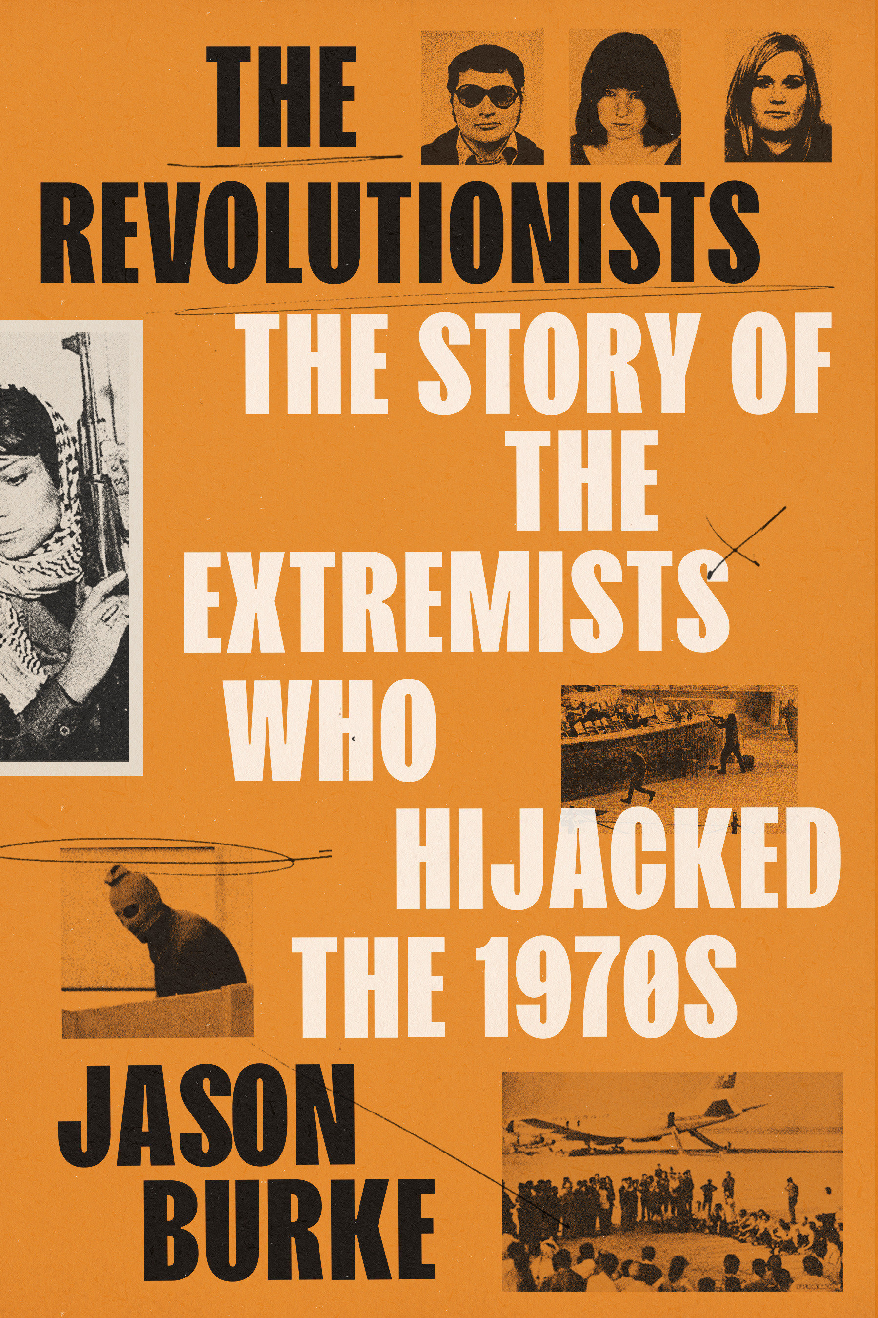 The Revolutionists by Jason Burke