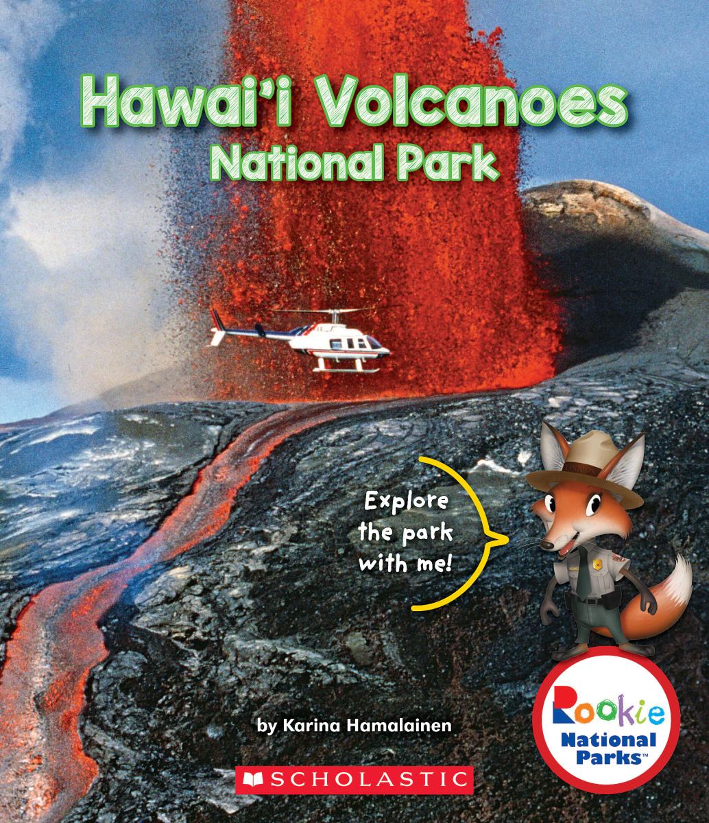 Hawai'i Volcanoes National Park (rookie National Parks) by Karina Hamalainen