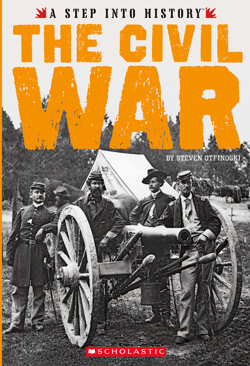 The Civil War (a Step Into History) by Steven Otfinoski