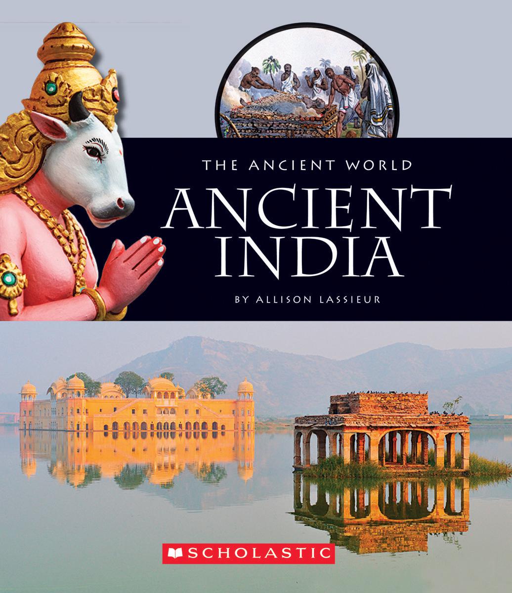 Ancient India (the Ancient World) by Allison Lassieur